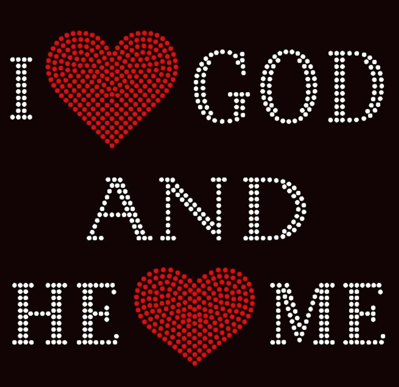 I Love Godand He Loves Me Graphic, white dots, red heart symbols, HD Desktop Wallpaper