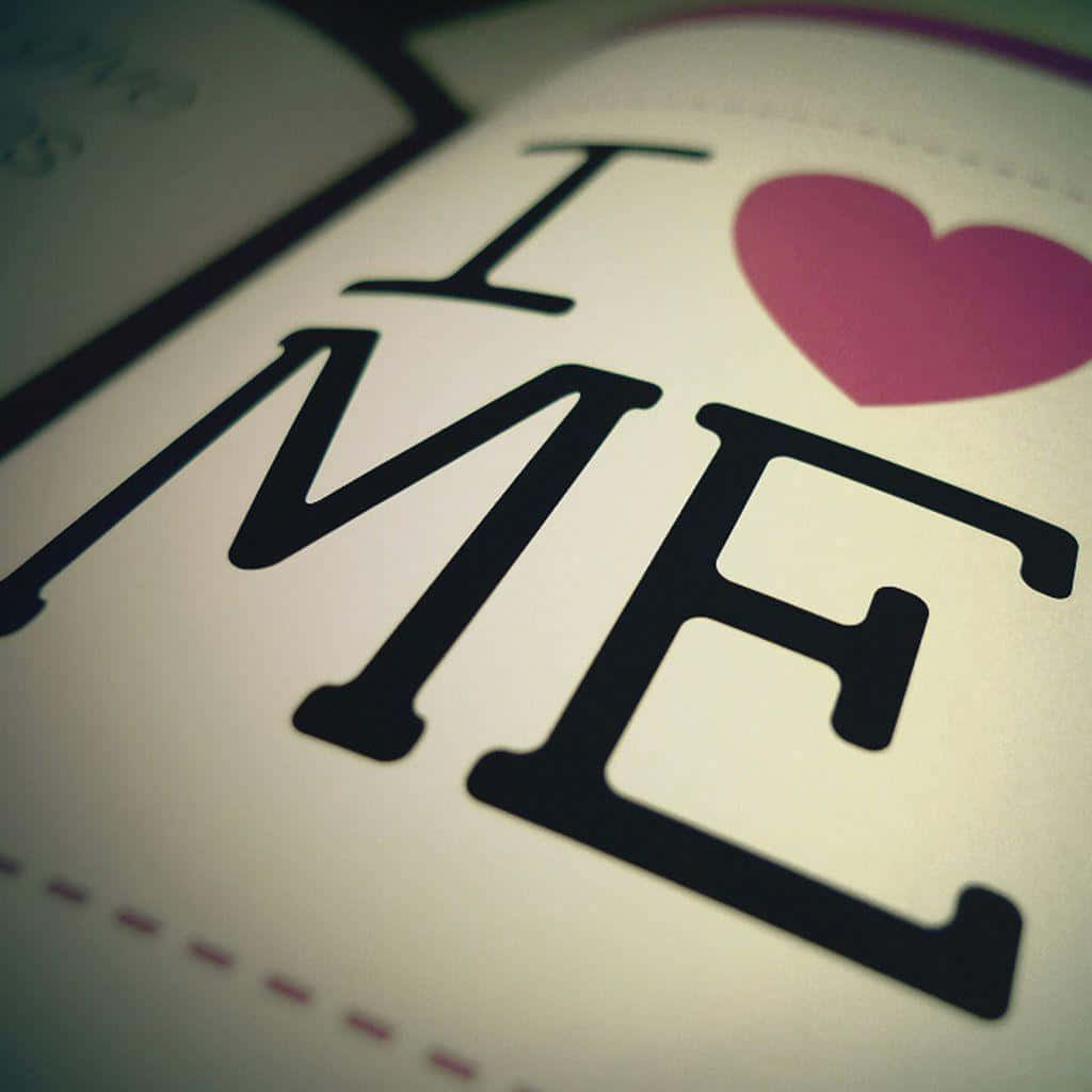 I Love Me, white card, bold black letters, SD Desktop Wallpaper