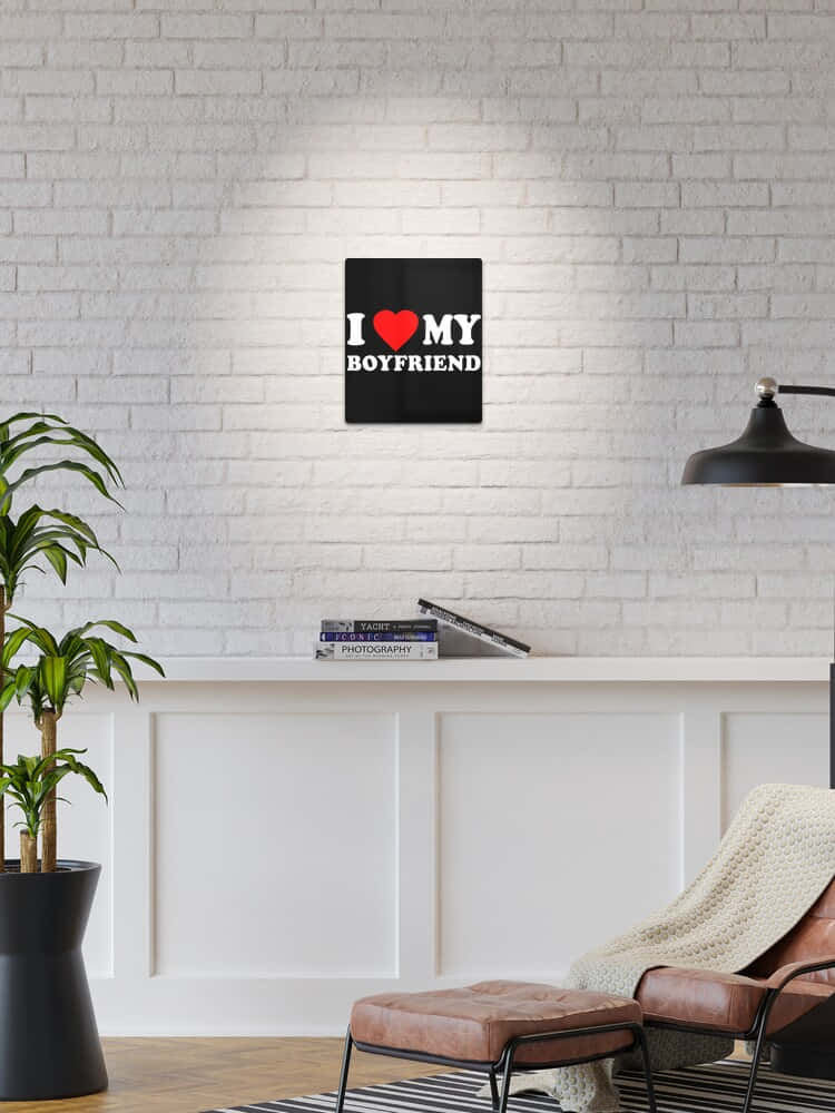 I ❤ MY BOYFRIEND, black framed, white brick walls, SD Phone Wallpaper