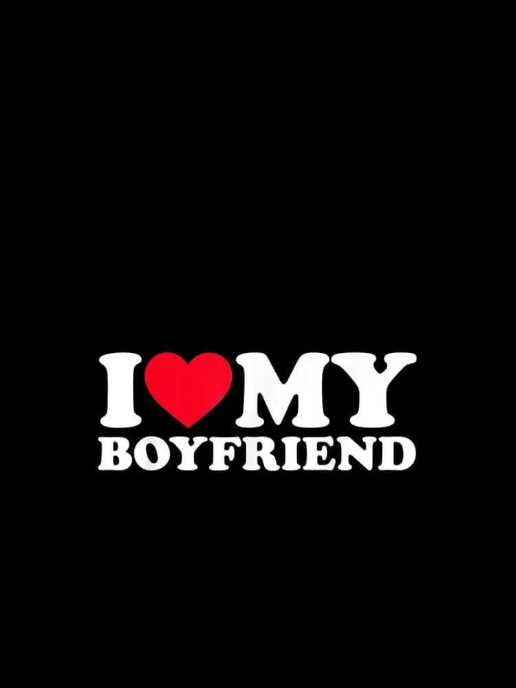I Love My Boyfriend, white text, red heart symbol, SD Phone Wallpaper