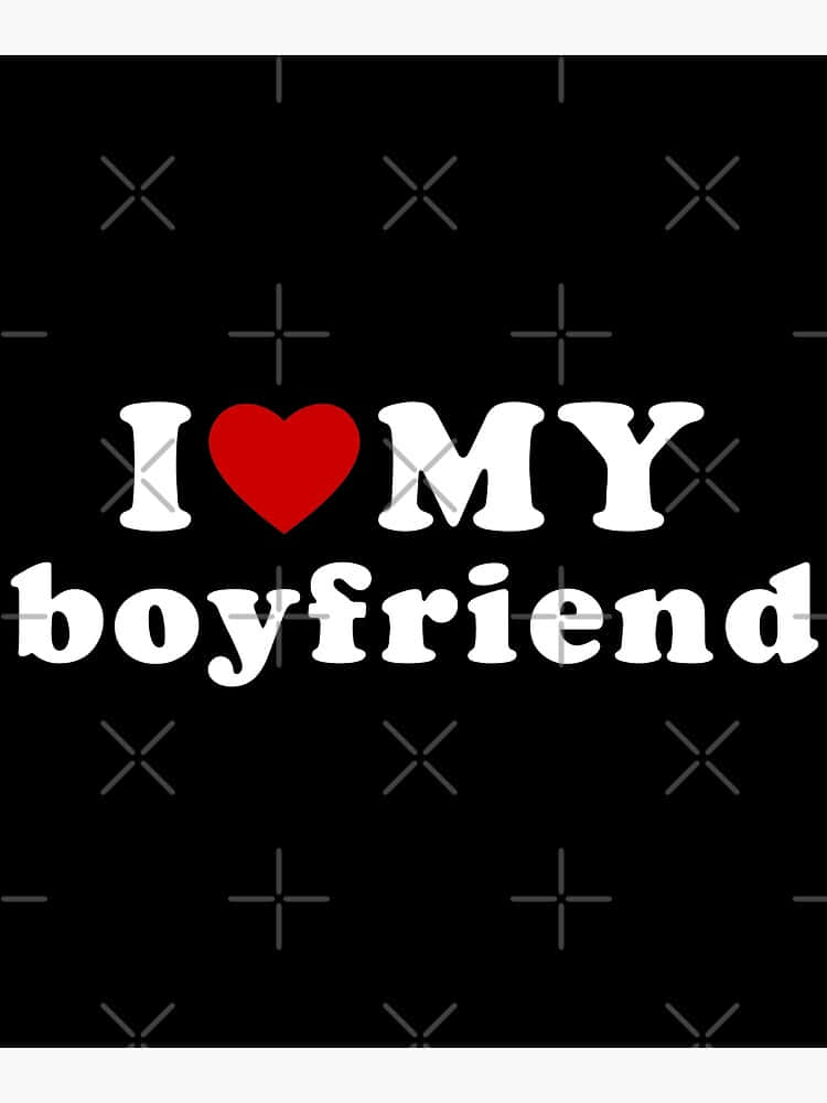I Love My Boyfriend, white text, red heart, SD Phone Wallpaper