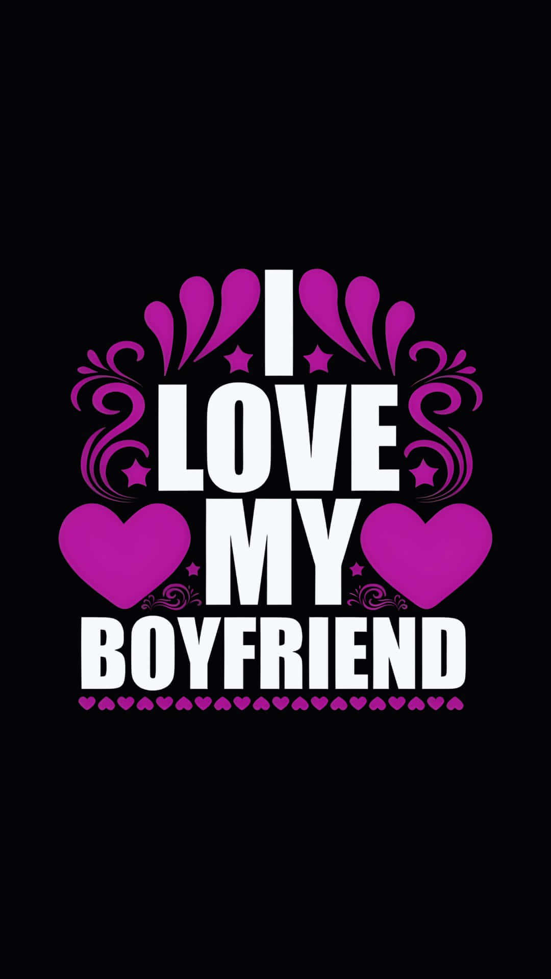 I Love My Boyfriend, white text, black background, Full HD Phone Wallpaper