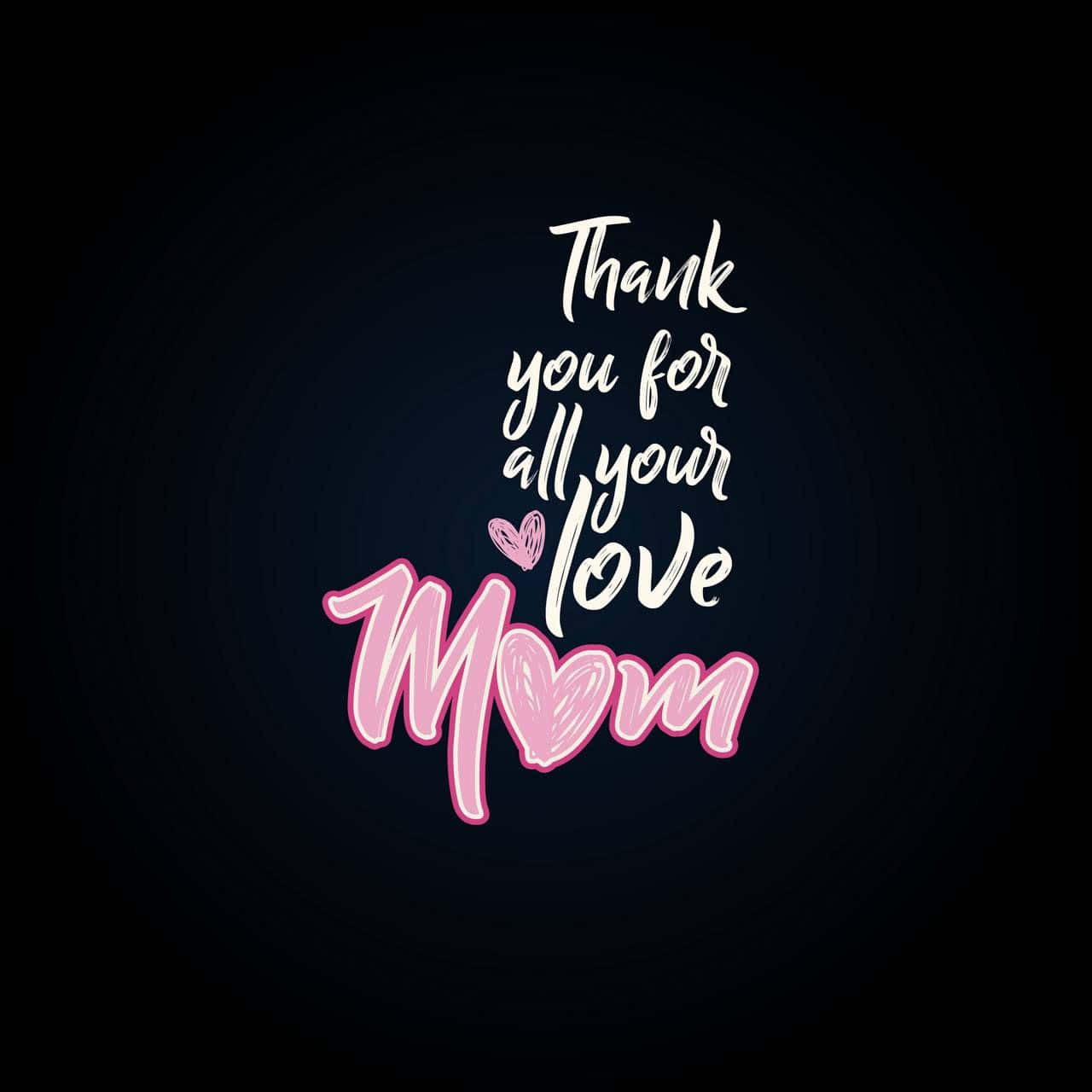 Thank you for all your love Mom, white, pink, HD Desktop Wallpaper