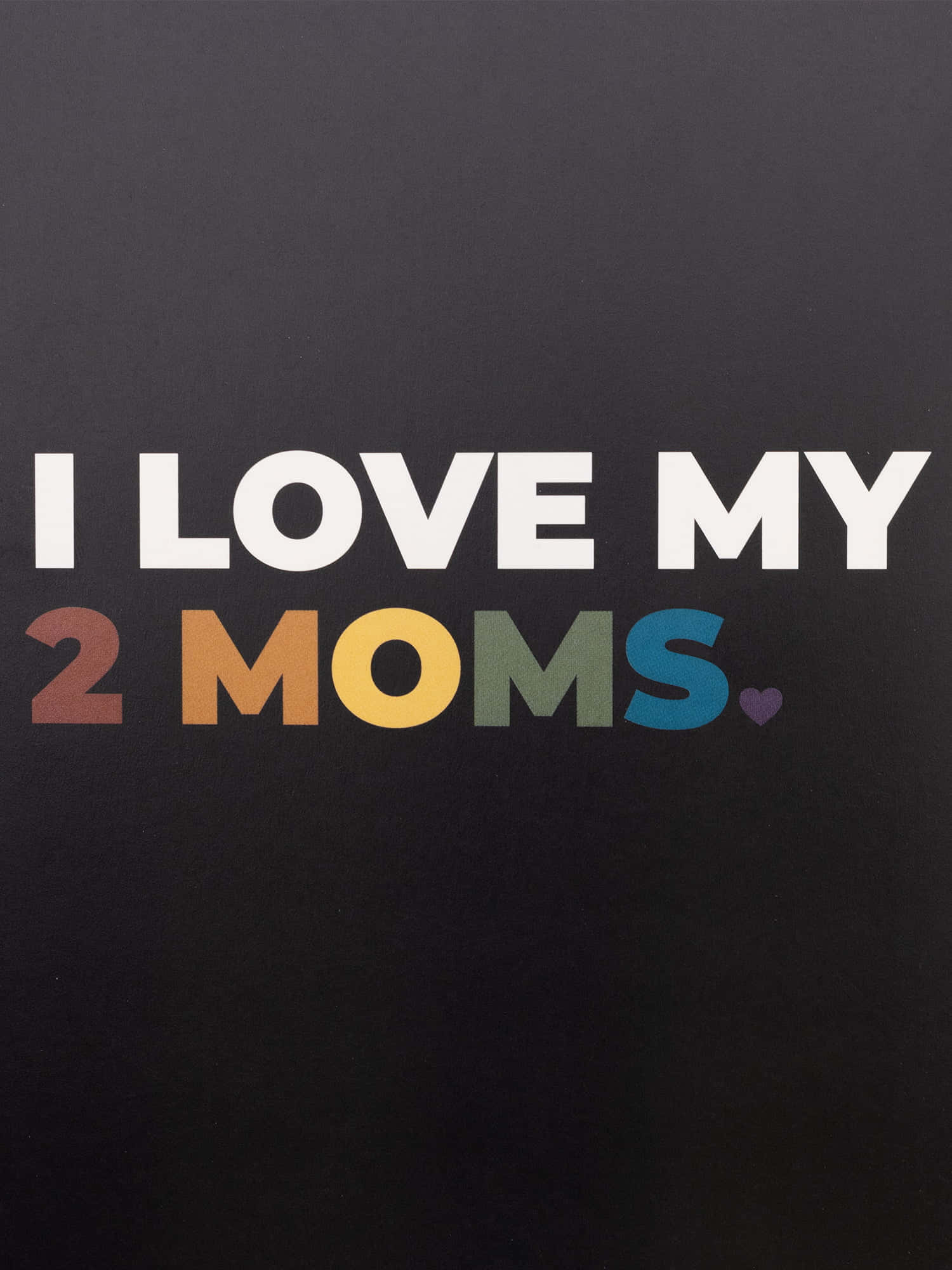 I Love My2 Moms Sign, dark background, purple heart, Full HD Phone Wallpaper