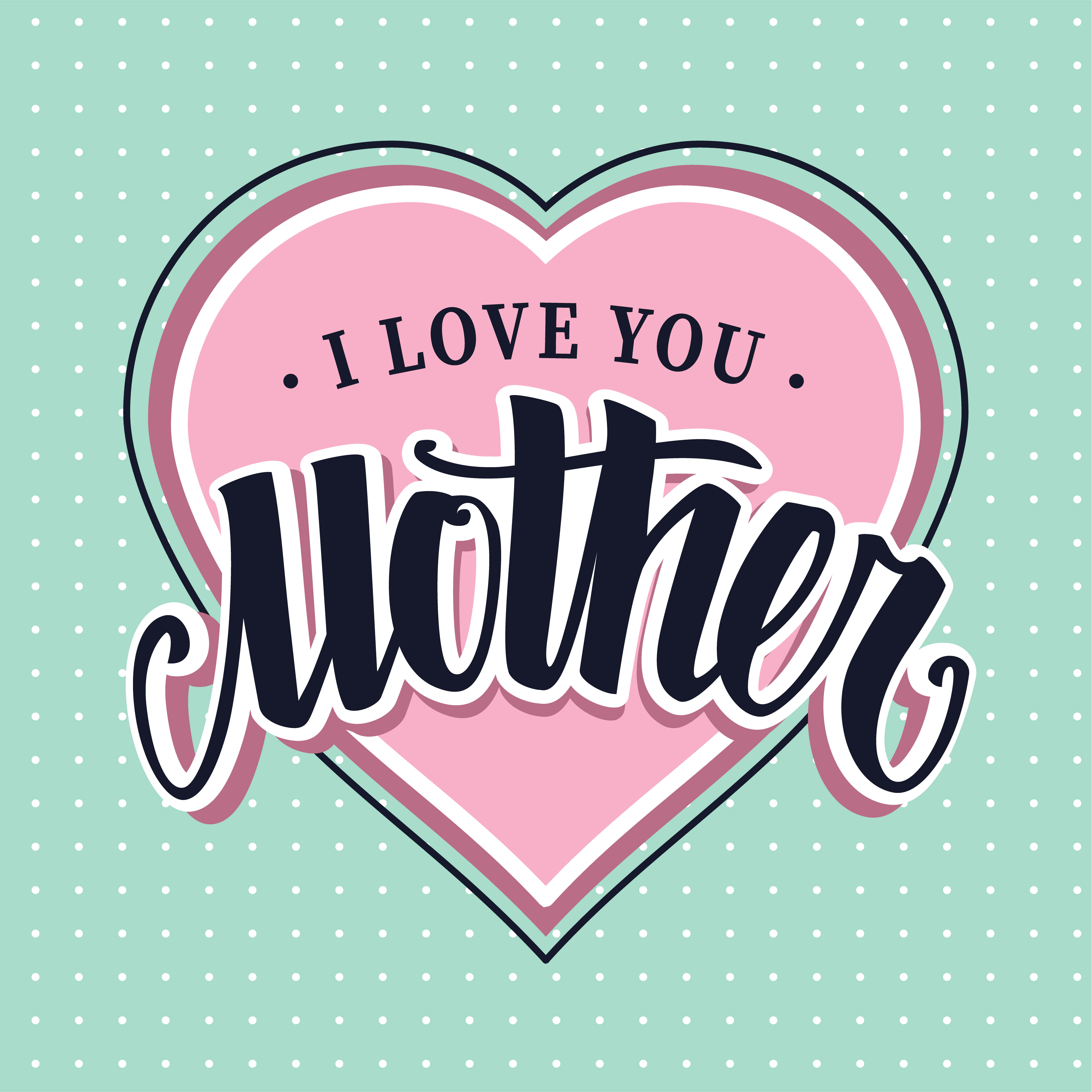I Love You Mother, pink heart, mint green polka dot background, 4K Desktop Wallpaper