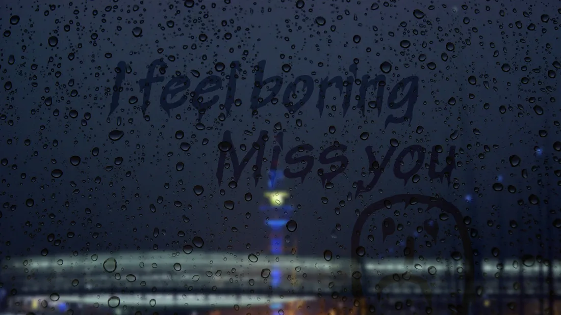 I miss you