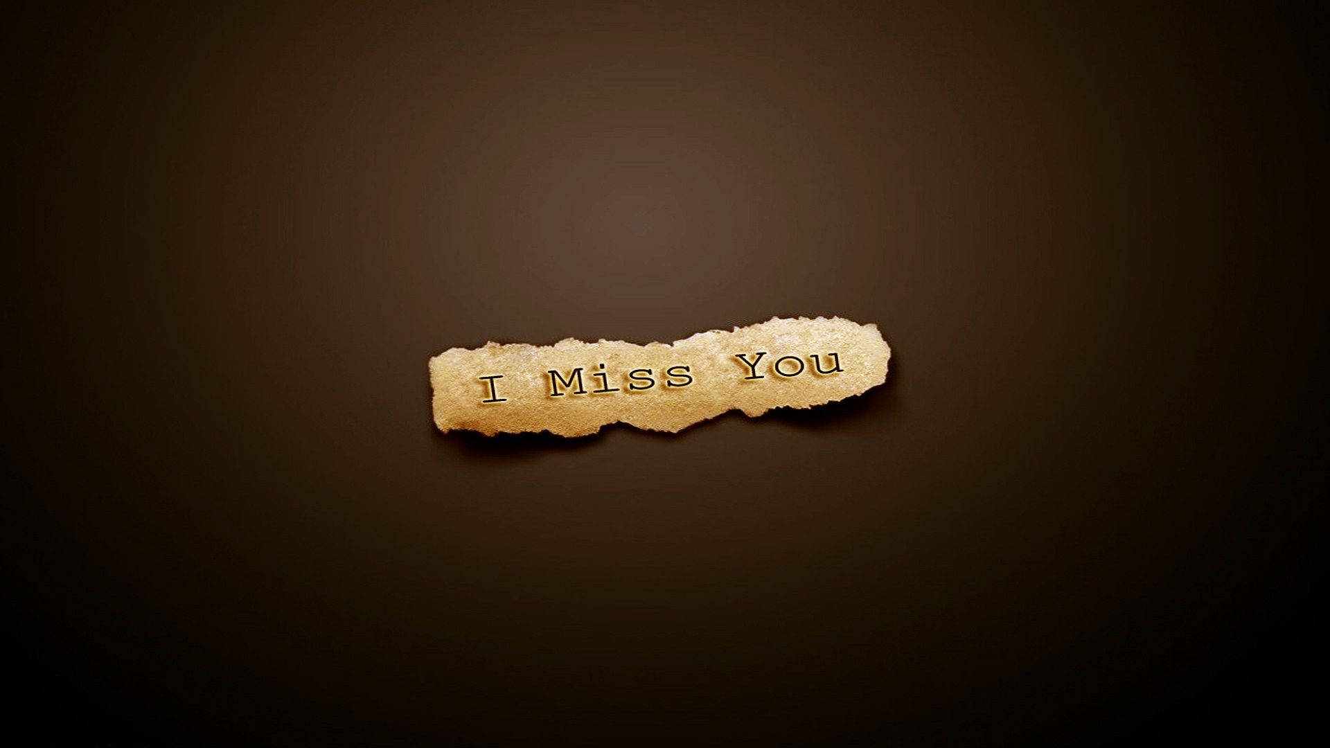I Miss You, parchment, gold lettering, Full HD Desktop Wallpaper