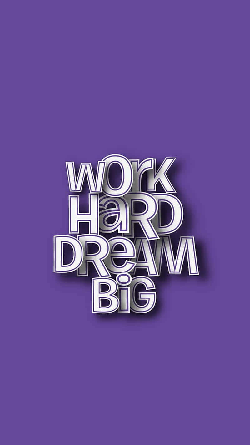 work hard dream big, purple background, 3D text, HD Phone Wallpaper