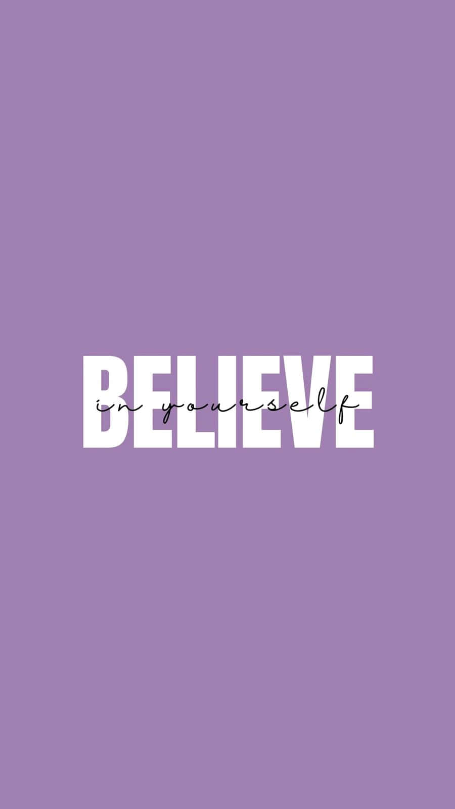 believe in yourself, lavender, white text, HD Phone Wallpaper