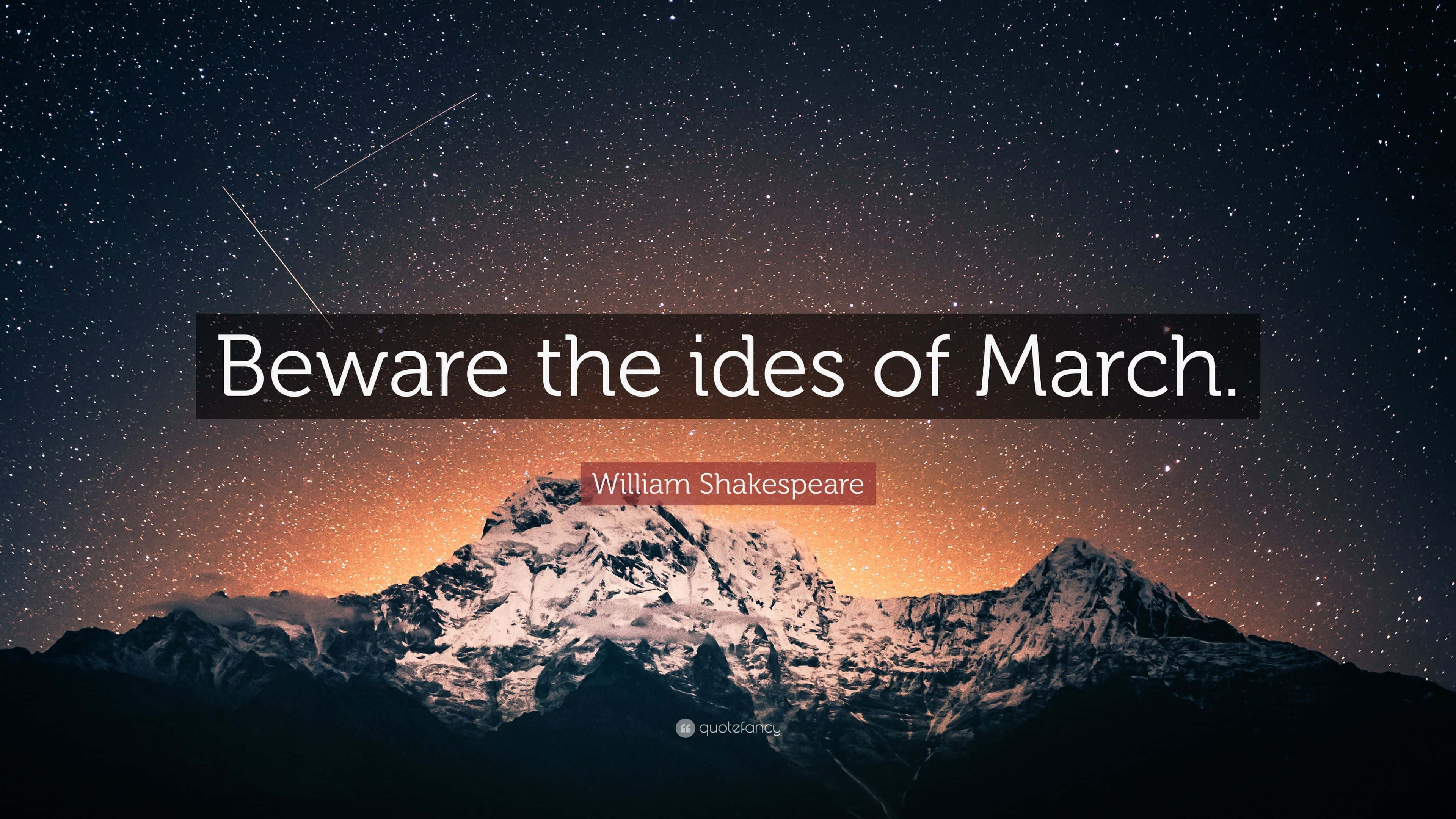 Ides Of March, starry night sky, snow-capped mountains, 4K Desktop Wallpaper