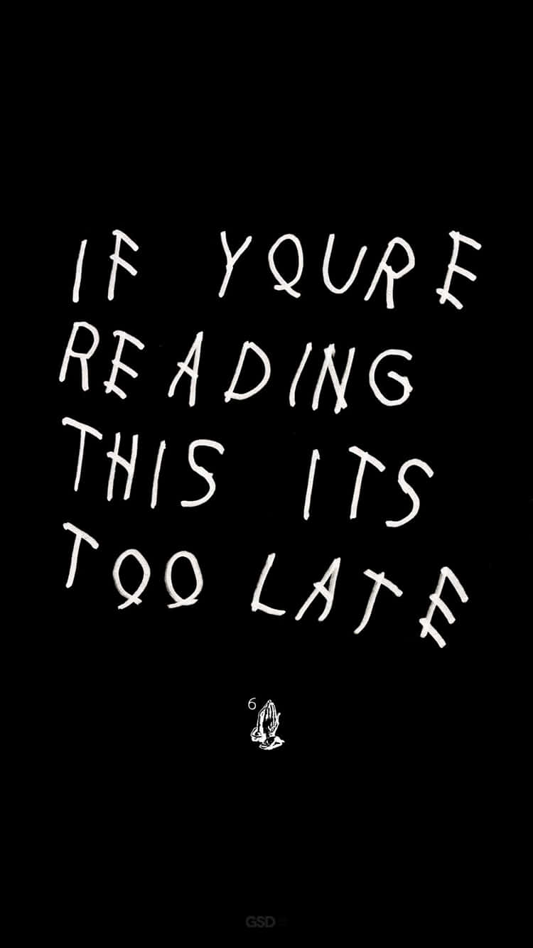 If Youre Reading Drake, white handwritten text, black background, HD Phone Wallpaper