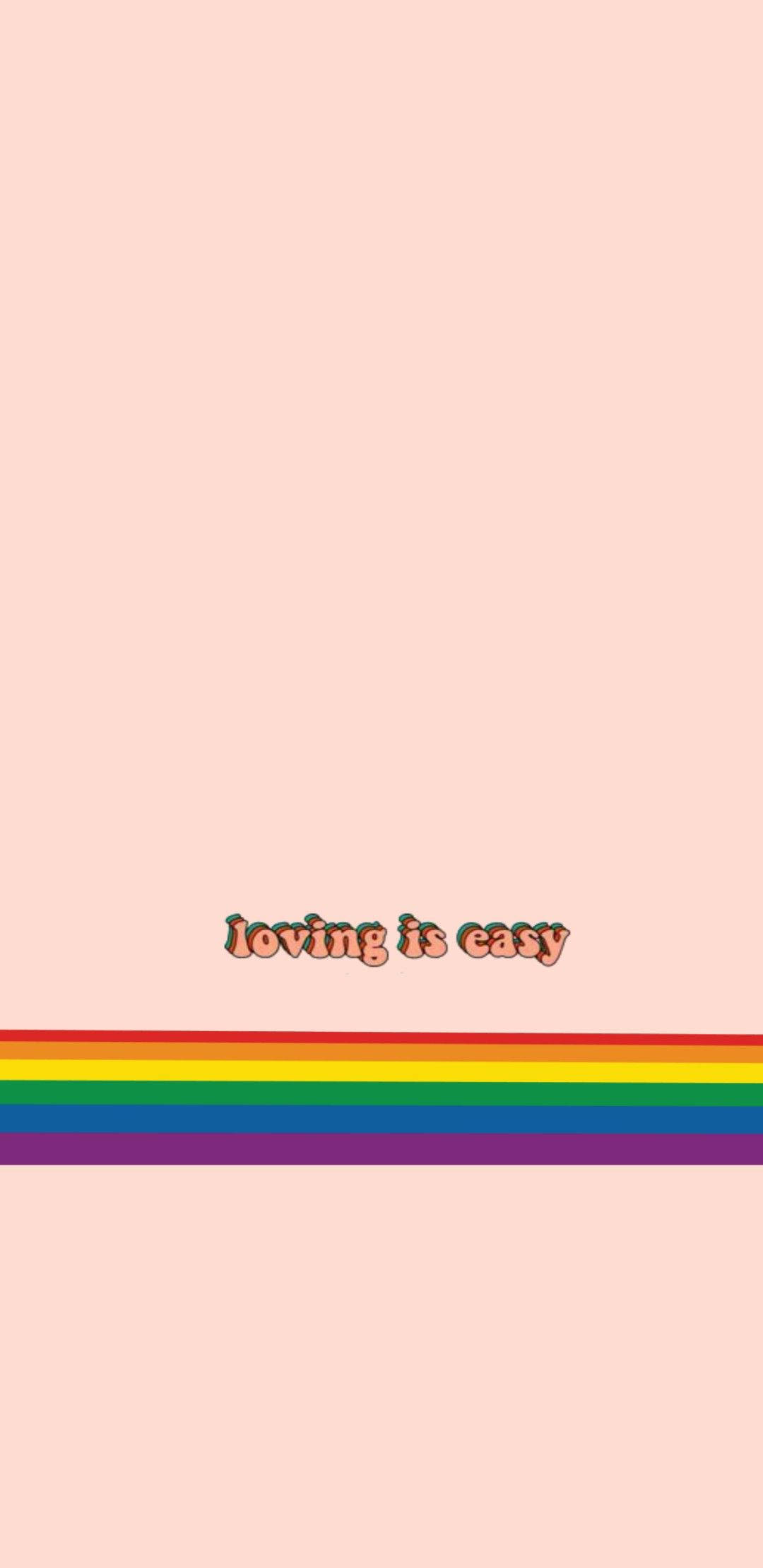 pink background, loving is easy, vibrant rainbow stripe, Full HD Phone Wallpaper