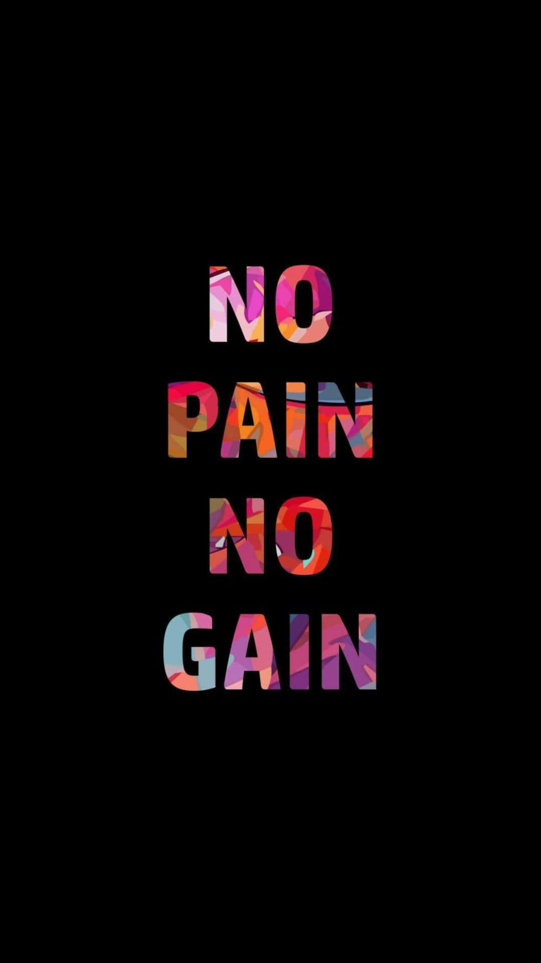 Indie iPhone, NO PAIN NO GAIN, geometric text, Full HD Phone Wallpaper