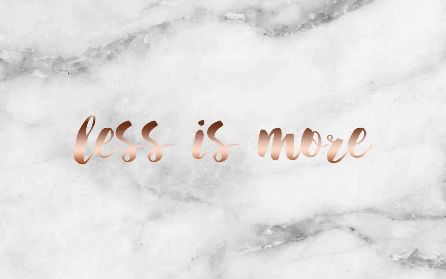rose gold, cursive text, less is more, HD Desktop Wallpaper