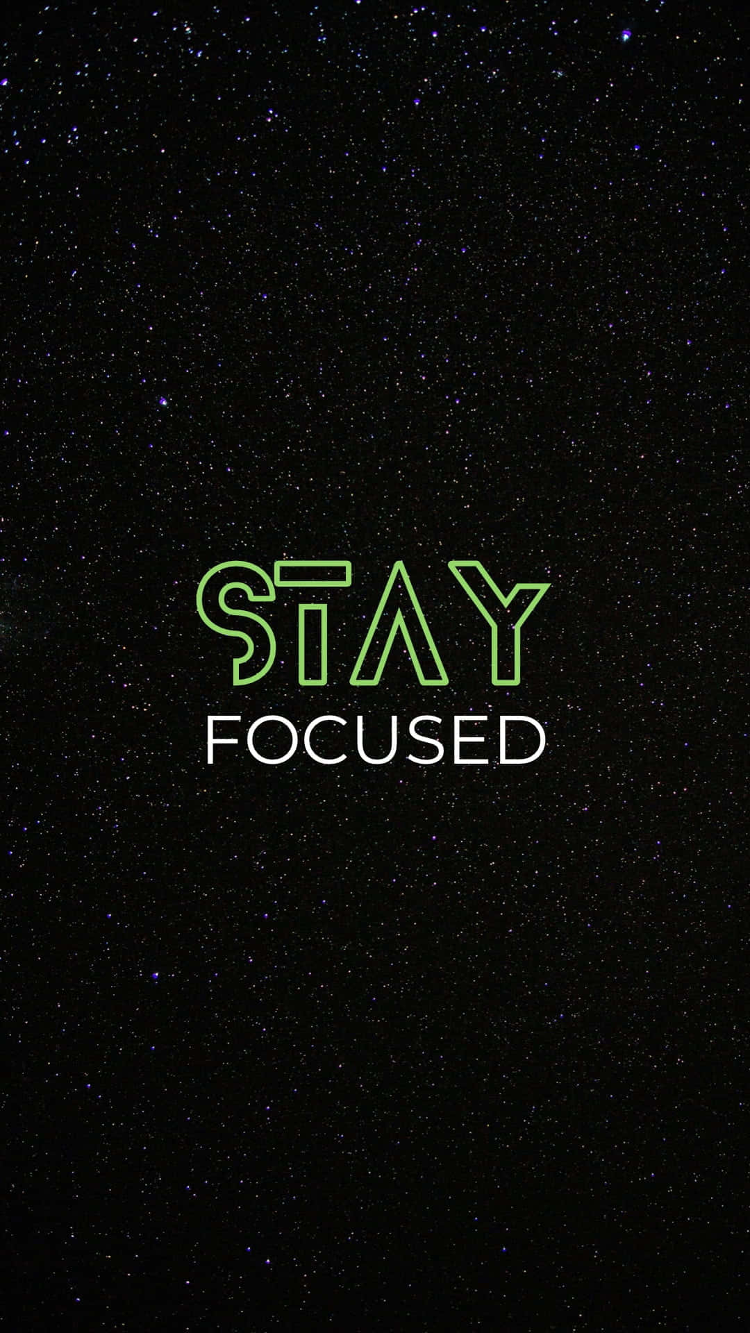 starry night sky, glowing green and white text, STAY FOCUSED, Full HD Phone Wallpaper