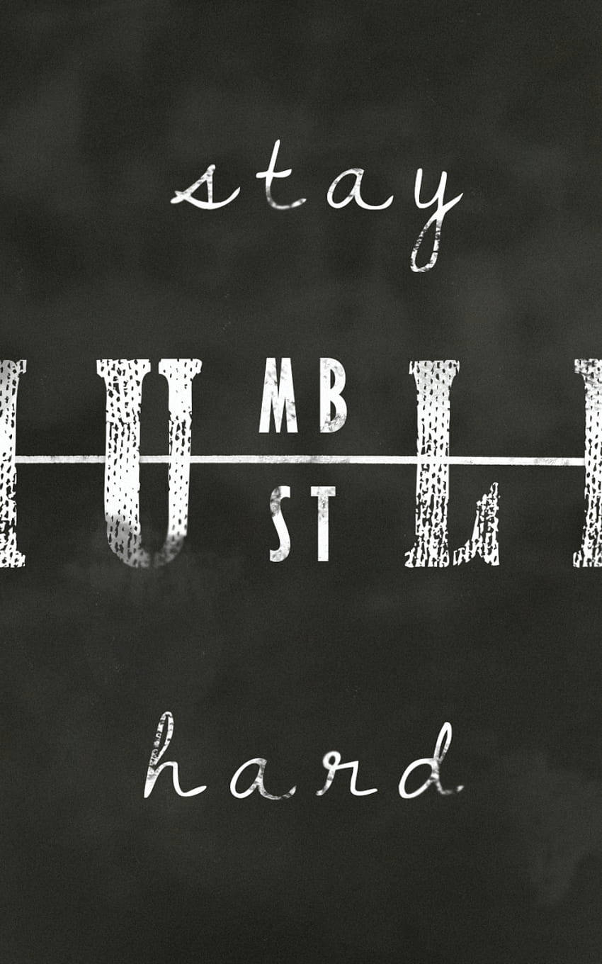 hustle hard, white chalk text, dark chalkboard, HD Phone Wallpaper