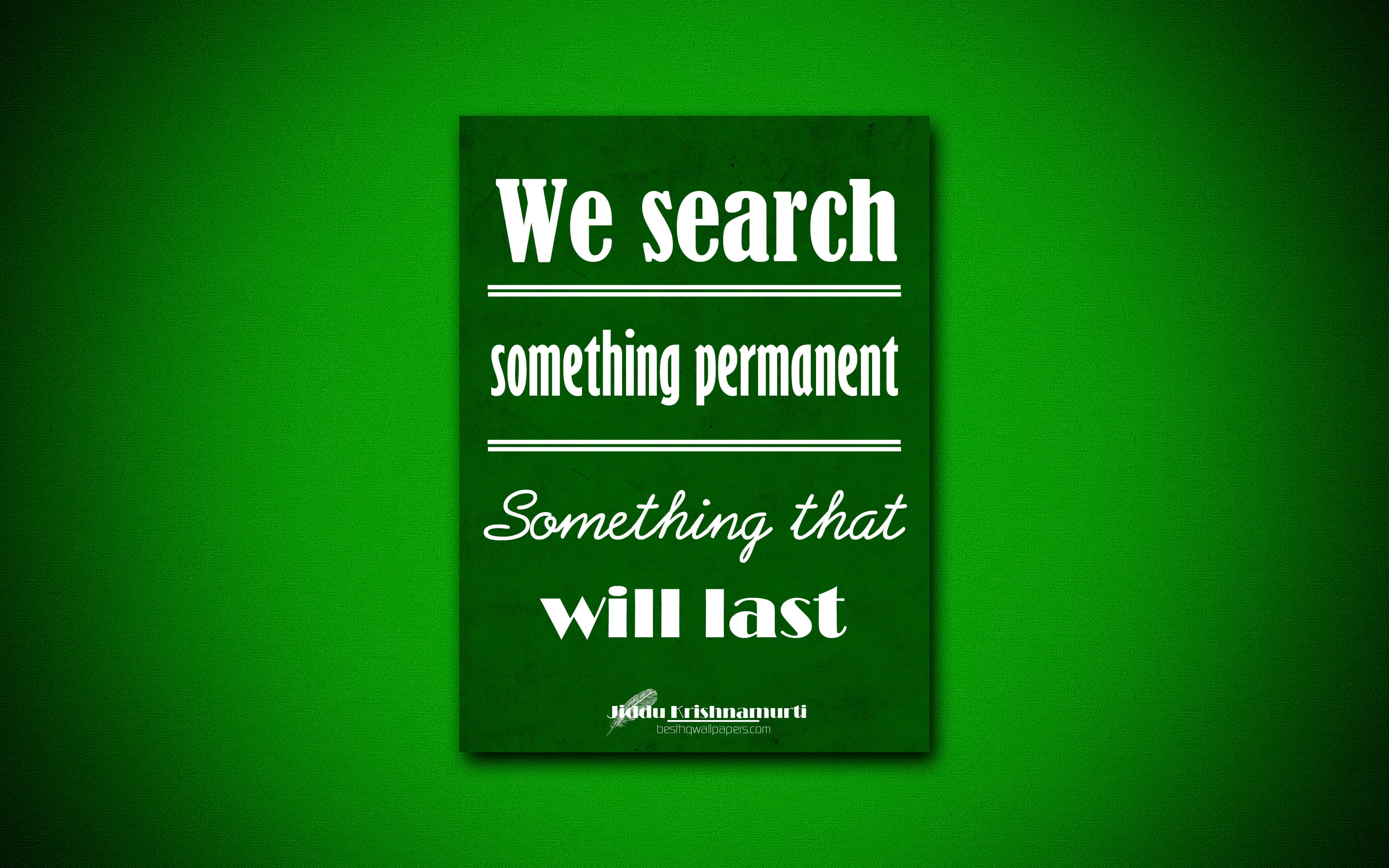 green background, white text, centered quote, 4K Desktop Wallpaper