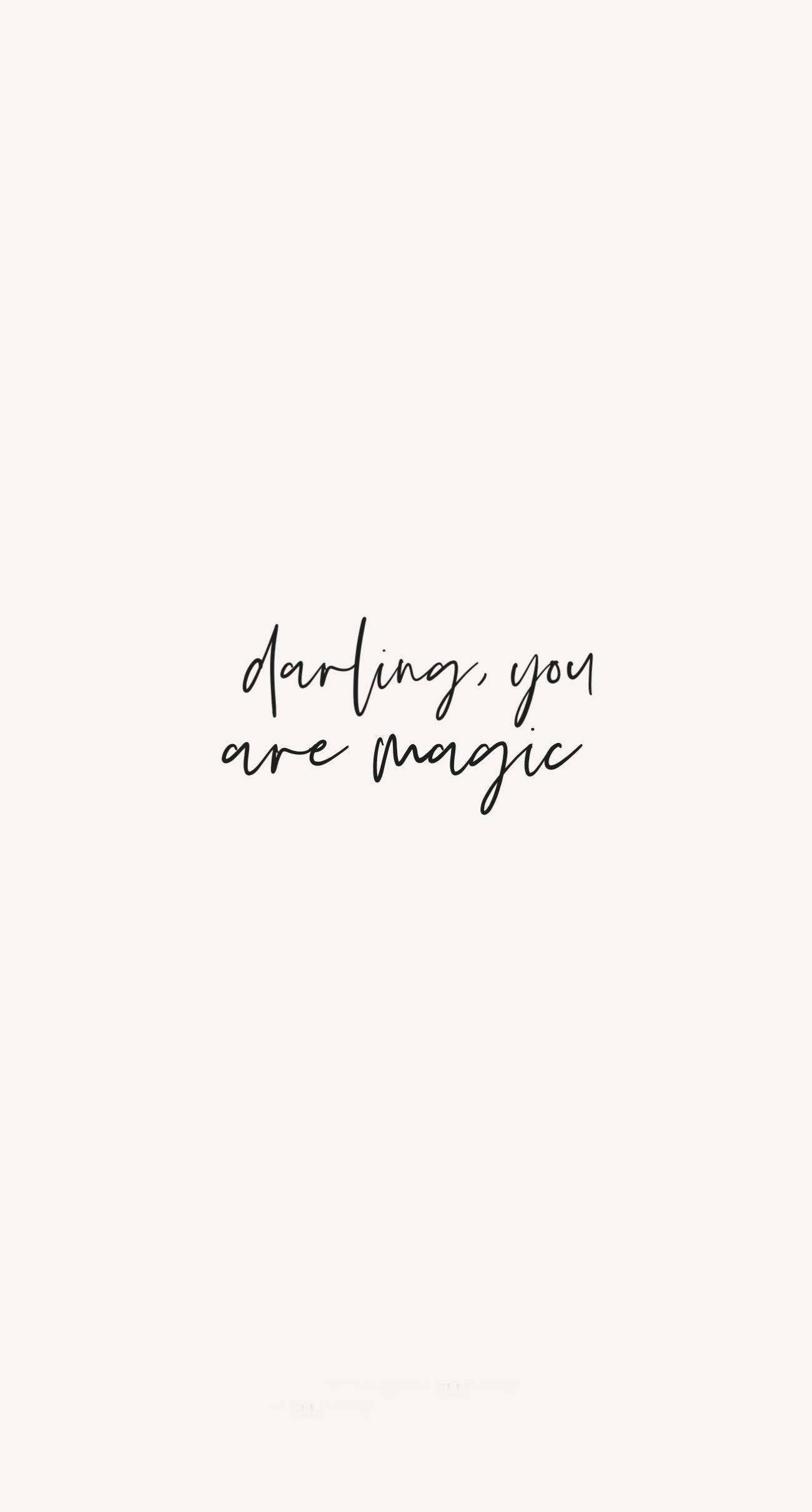 Inspiring Quotes Phone, black cursive text, darling you are magic, Full HD Phone Wallpaper
