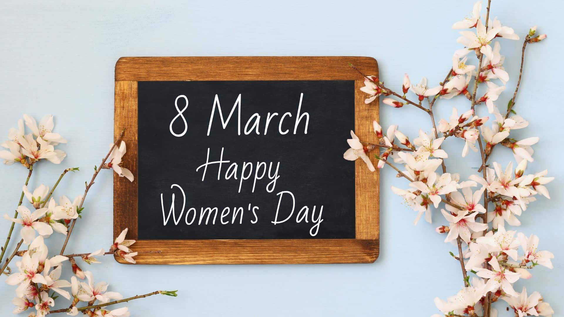 International Women's Day 2023, wooden-framed chalkboard, 8 March Happy Women's Day, Full HD Desktop Wallpaper