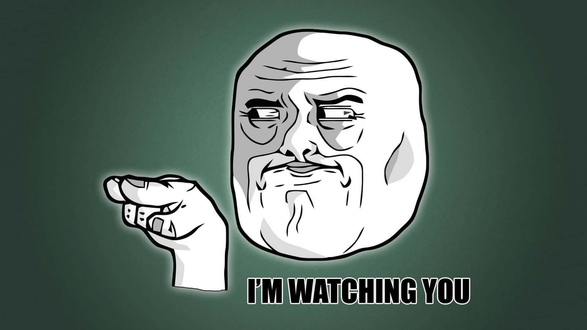 I'm Watching You, pointing hand, dark green background, Full HD Desktop Wallpaper
