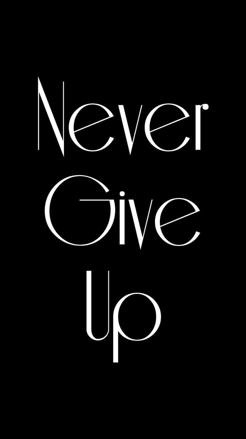 iPhone 11 Pro Black, Never Give Up, white typography, HD Phone Wallpaper