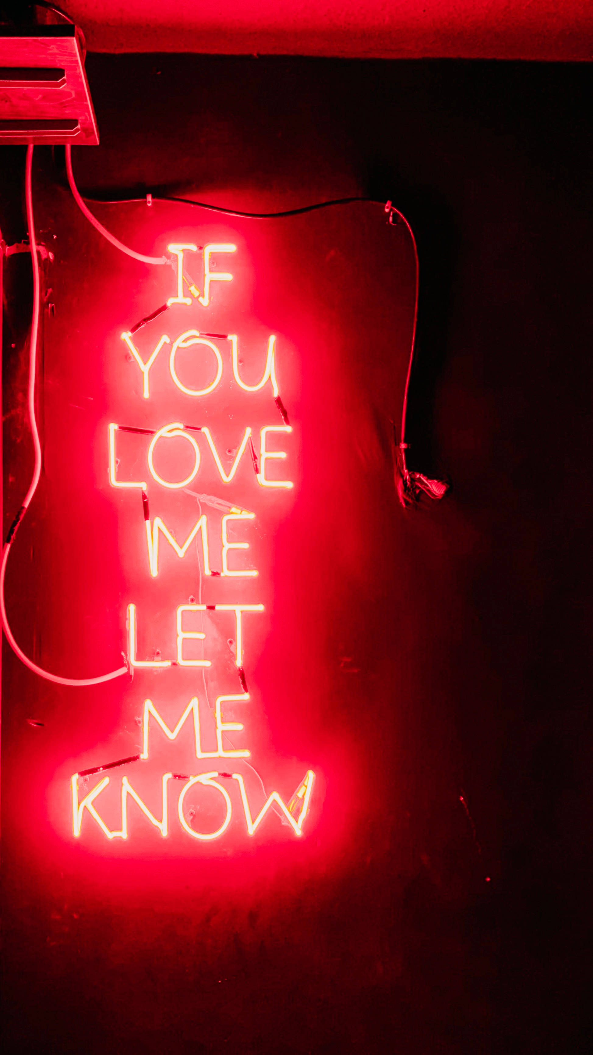 red neon signage, IF YOU LOVE ME LET ME KNOW, dark wall, 2K Phone Wallpaper