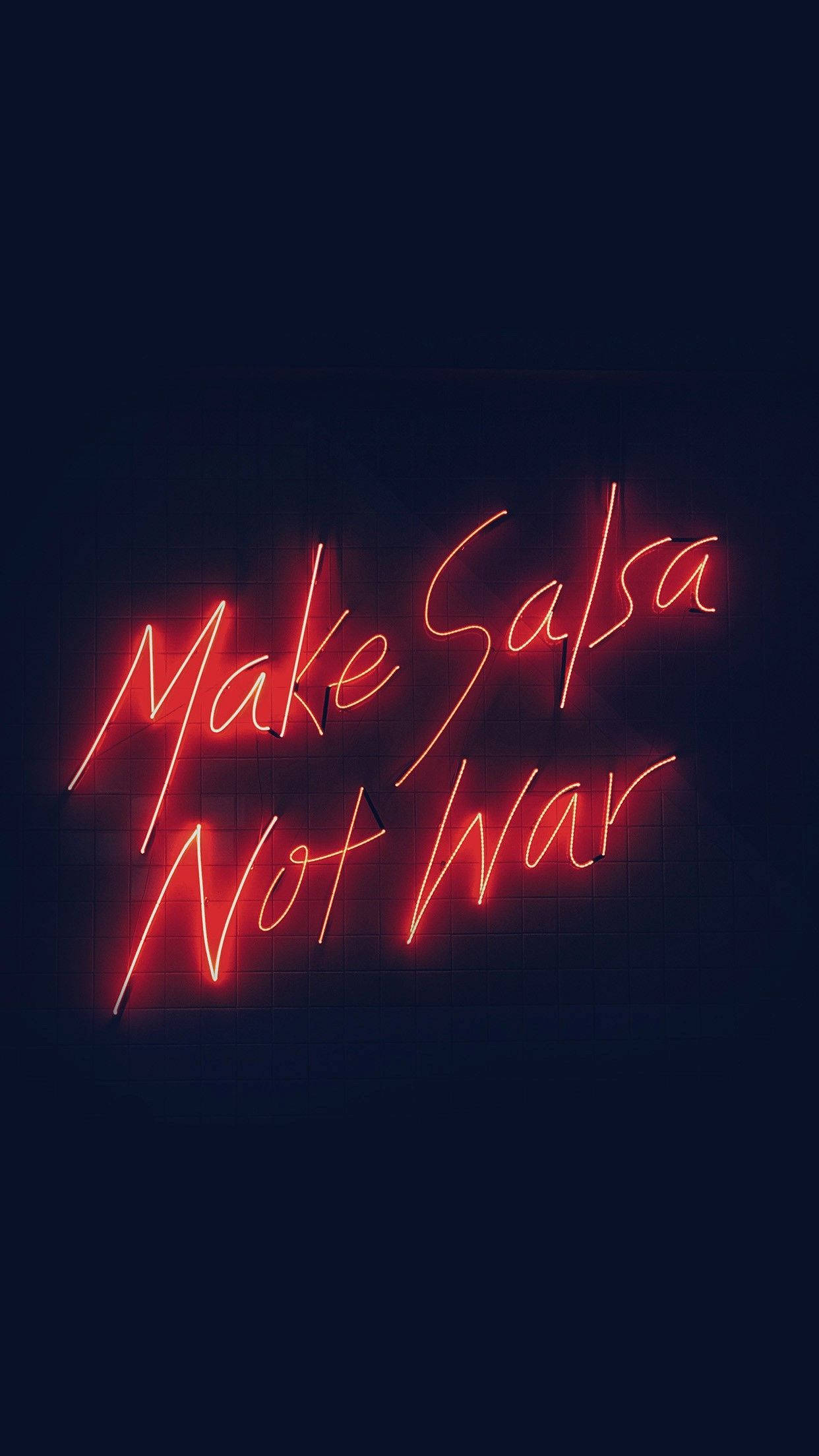 Make Salsa Not War, neon sign, vibrant red, Full HD Phone Wallpaper