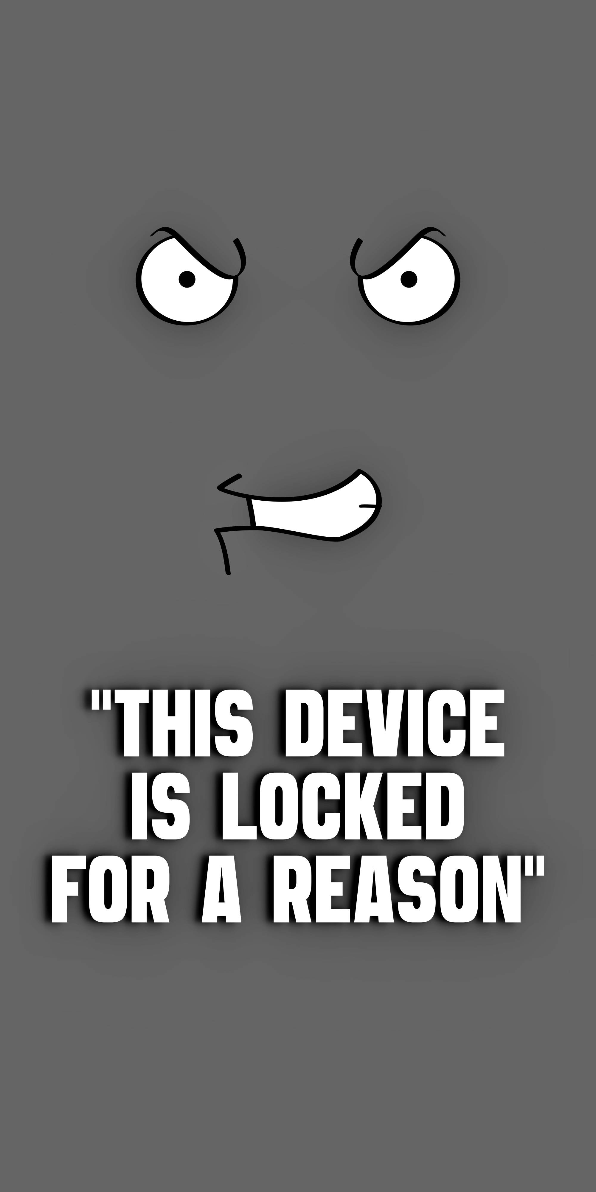 Its Locked For A Reason, angry eyes, smirk, 4K Phone Wallpaper