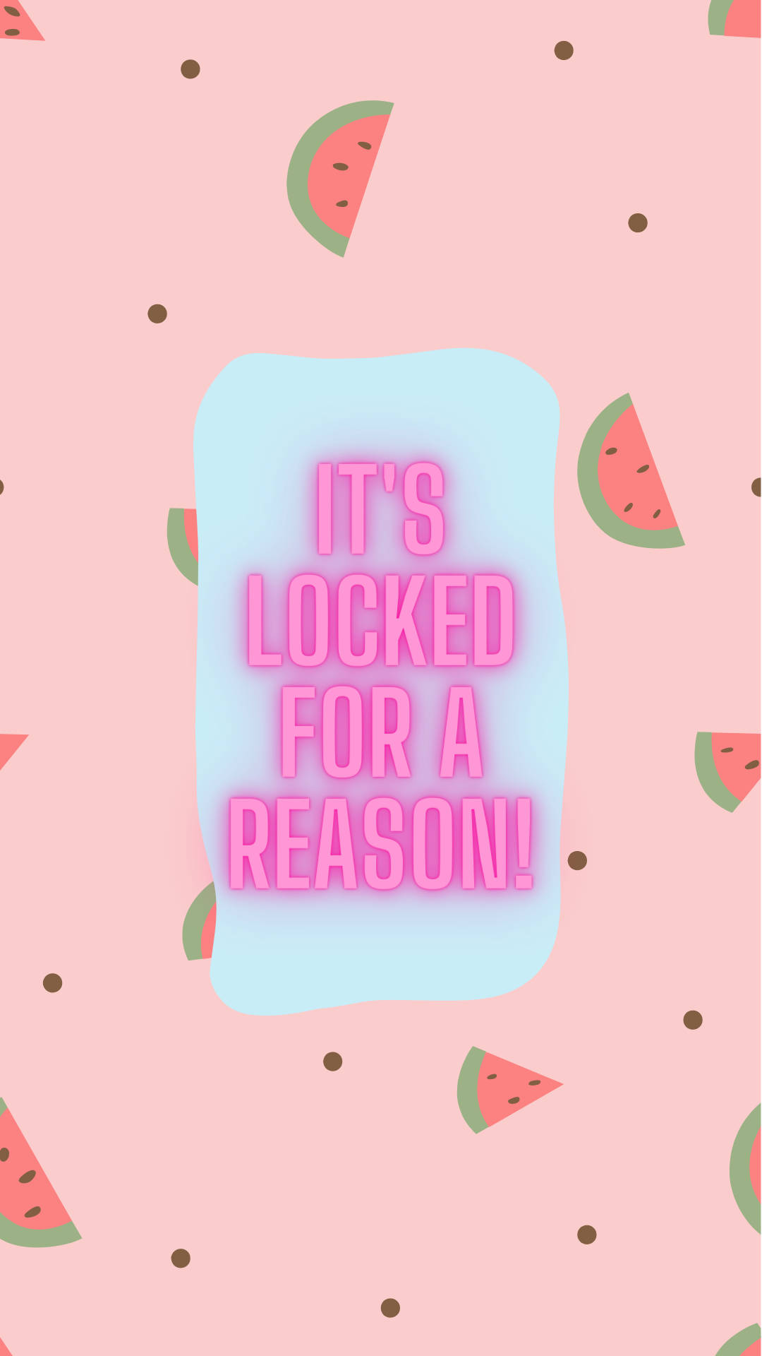 Its Locked For A Reason, watermelon design, pink background, Full HD Phone Wallpaper