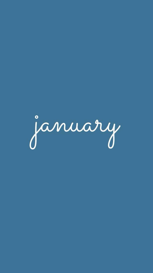 January, elegant white cursive script, solid teal blue background, SD Phone Wallpaper