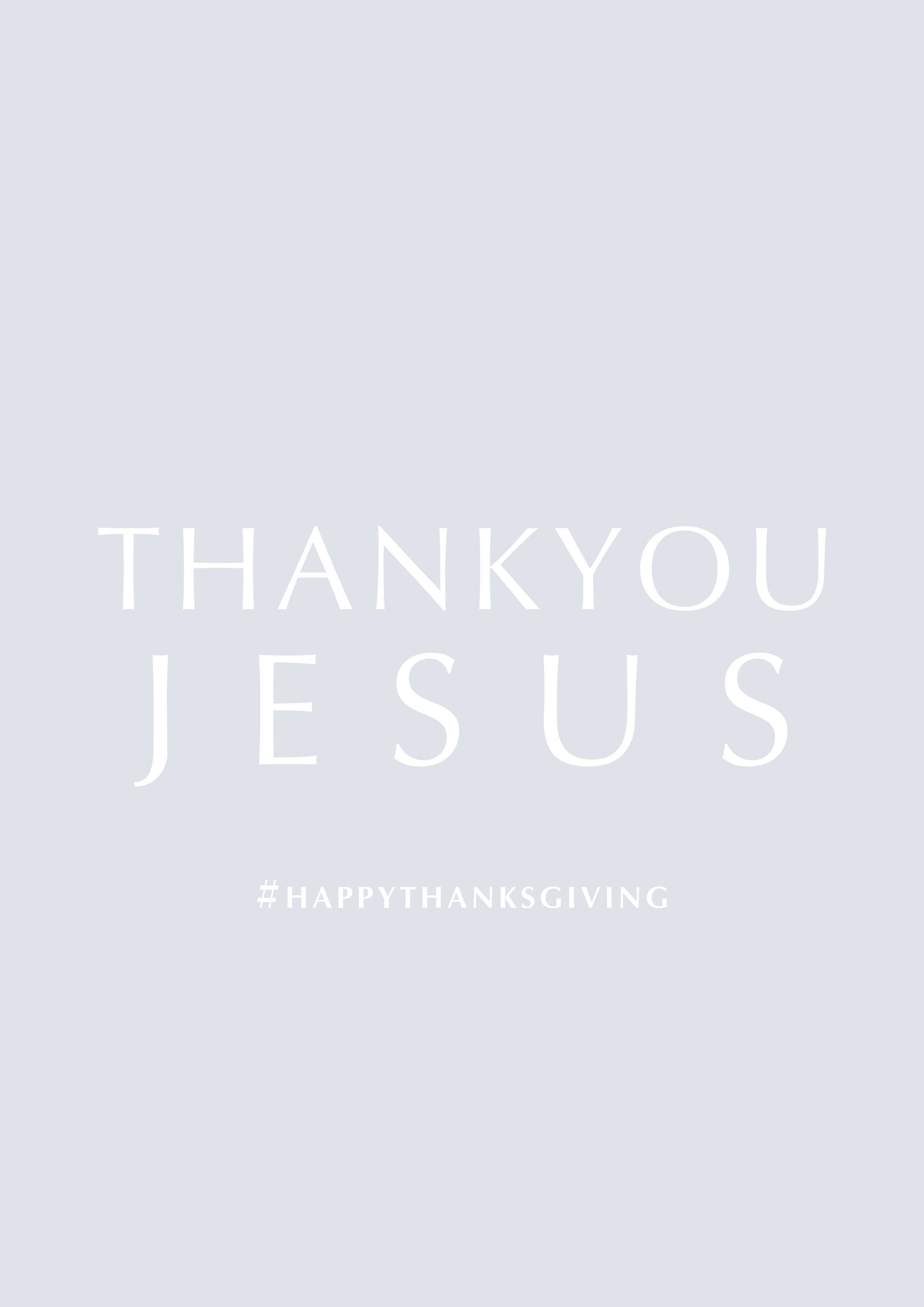 Thanksgiving, Jesus Aesthetic, light gray background, 2K Phone Wallpaper