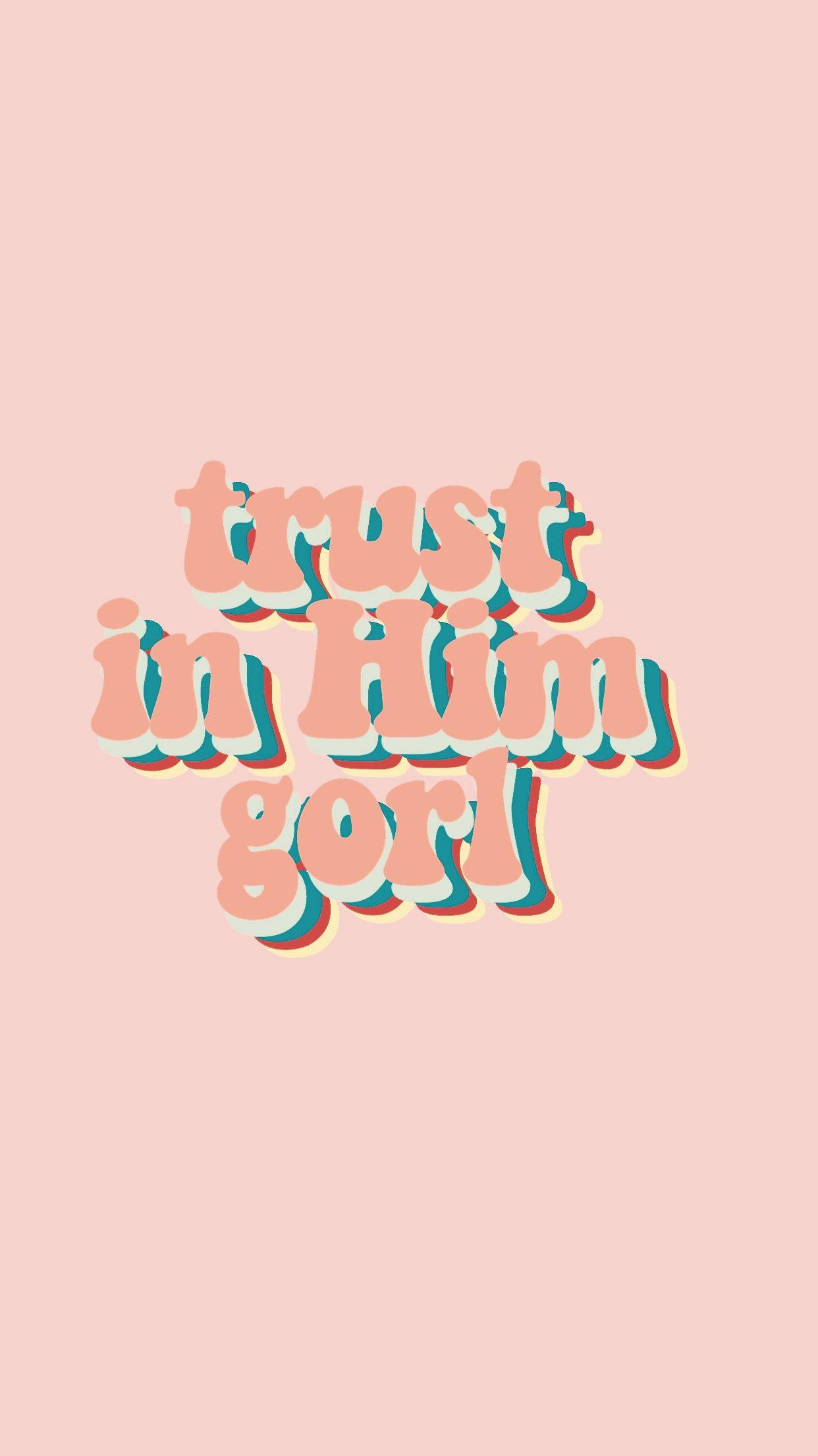 Jesus Aesthetic, trust in Him, soft pink background, Full HD Phone Wallpaper