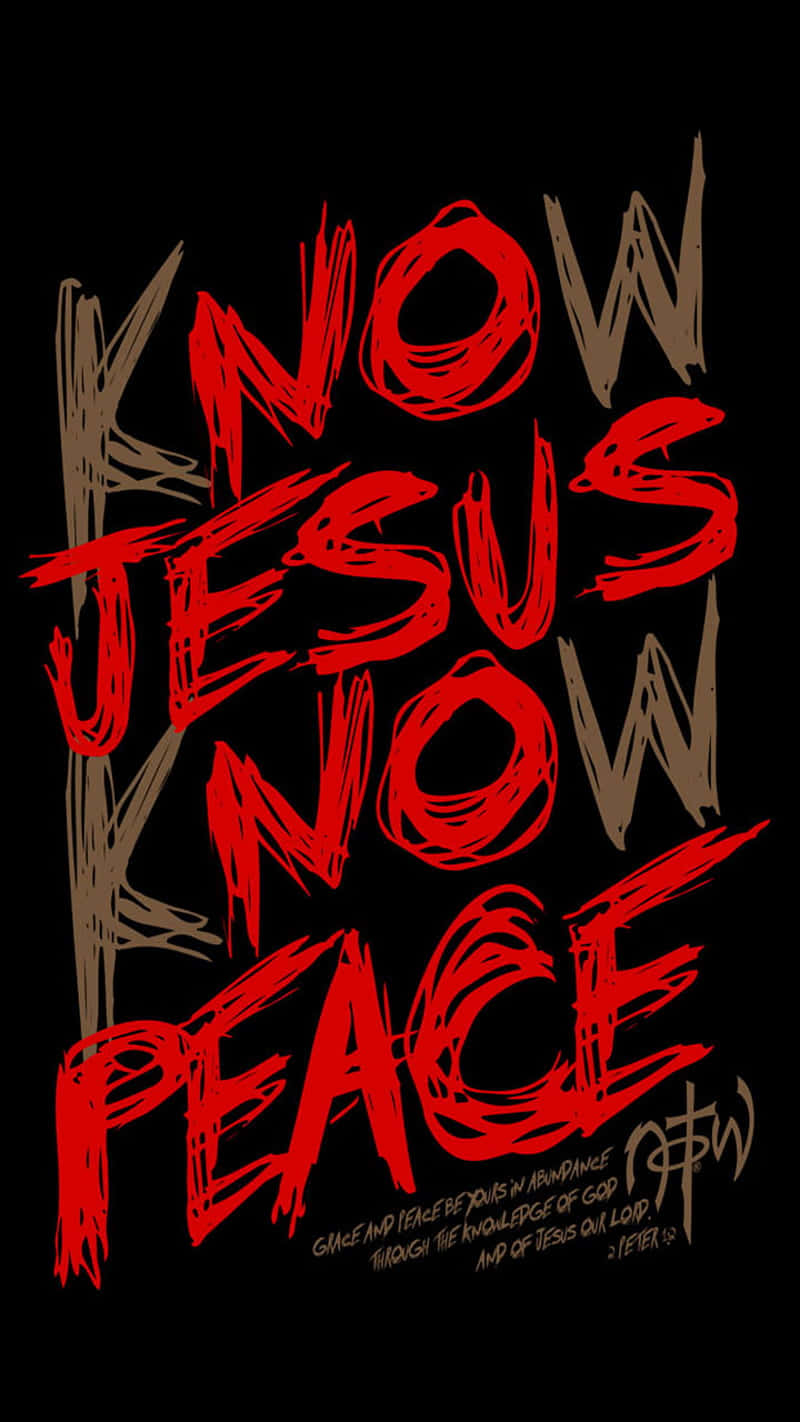 Jesus, iPhone, KNOW JESUS NOW PEACE, HD Phone Wallpaper