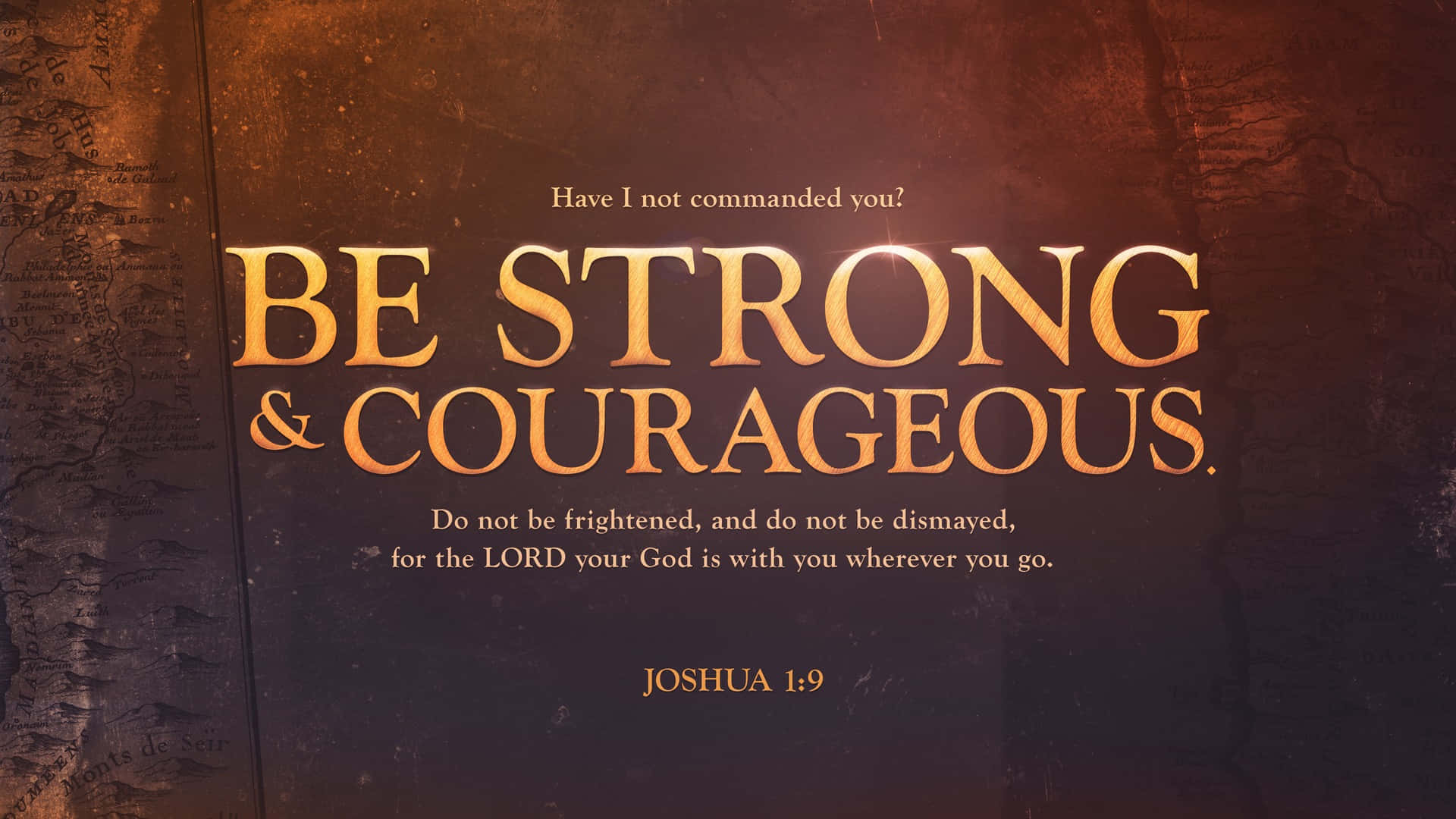 Joshua 1:9, golden biblical text, BE STRONG & COURAGEOUS, Full HD Desktop Wallpaper