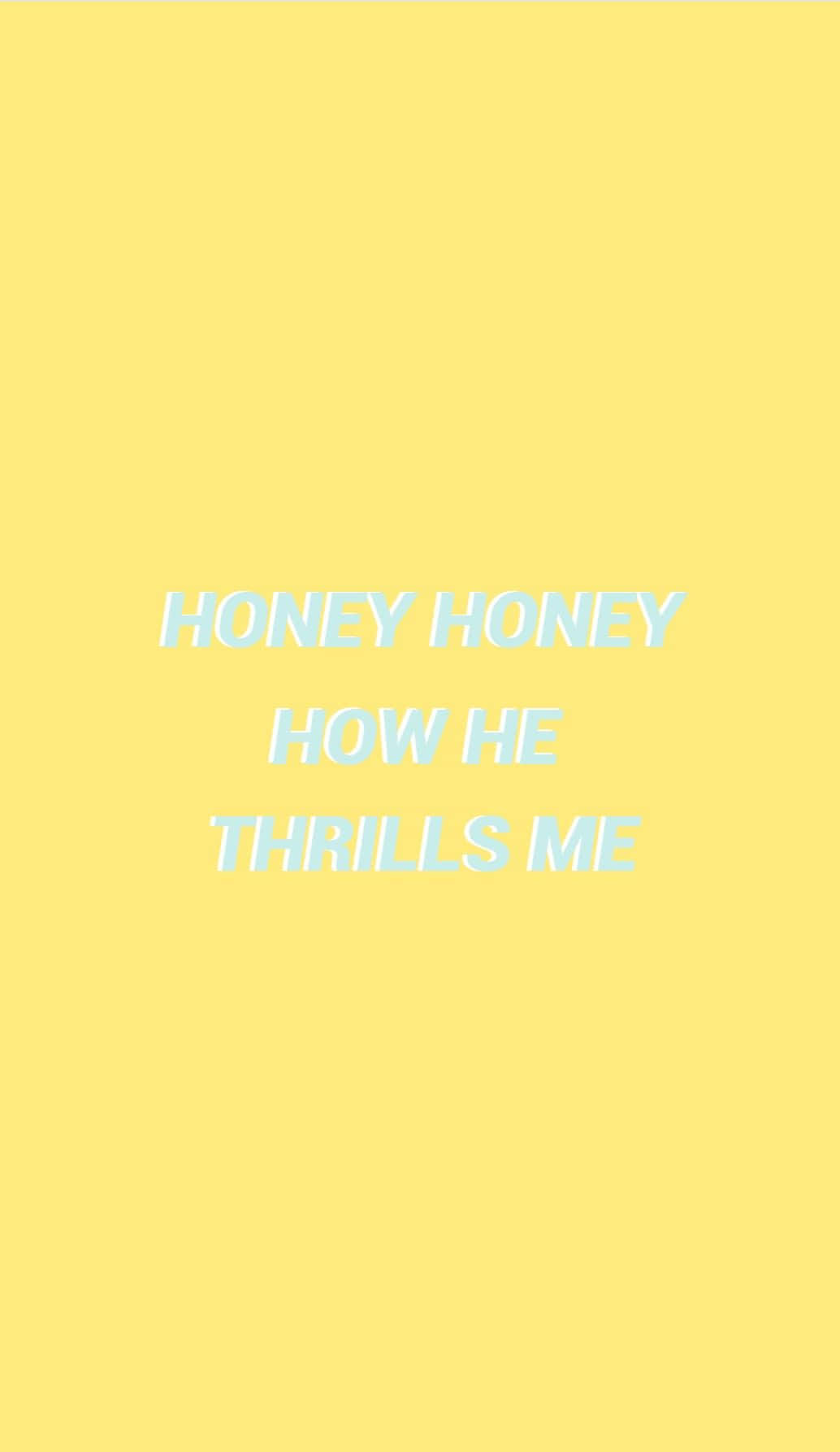 honey honey how he thrills me, pastel blue text, solid yellow background, HD Phone Wallpaper