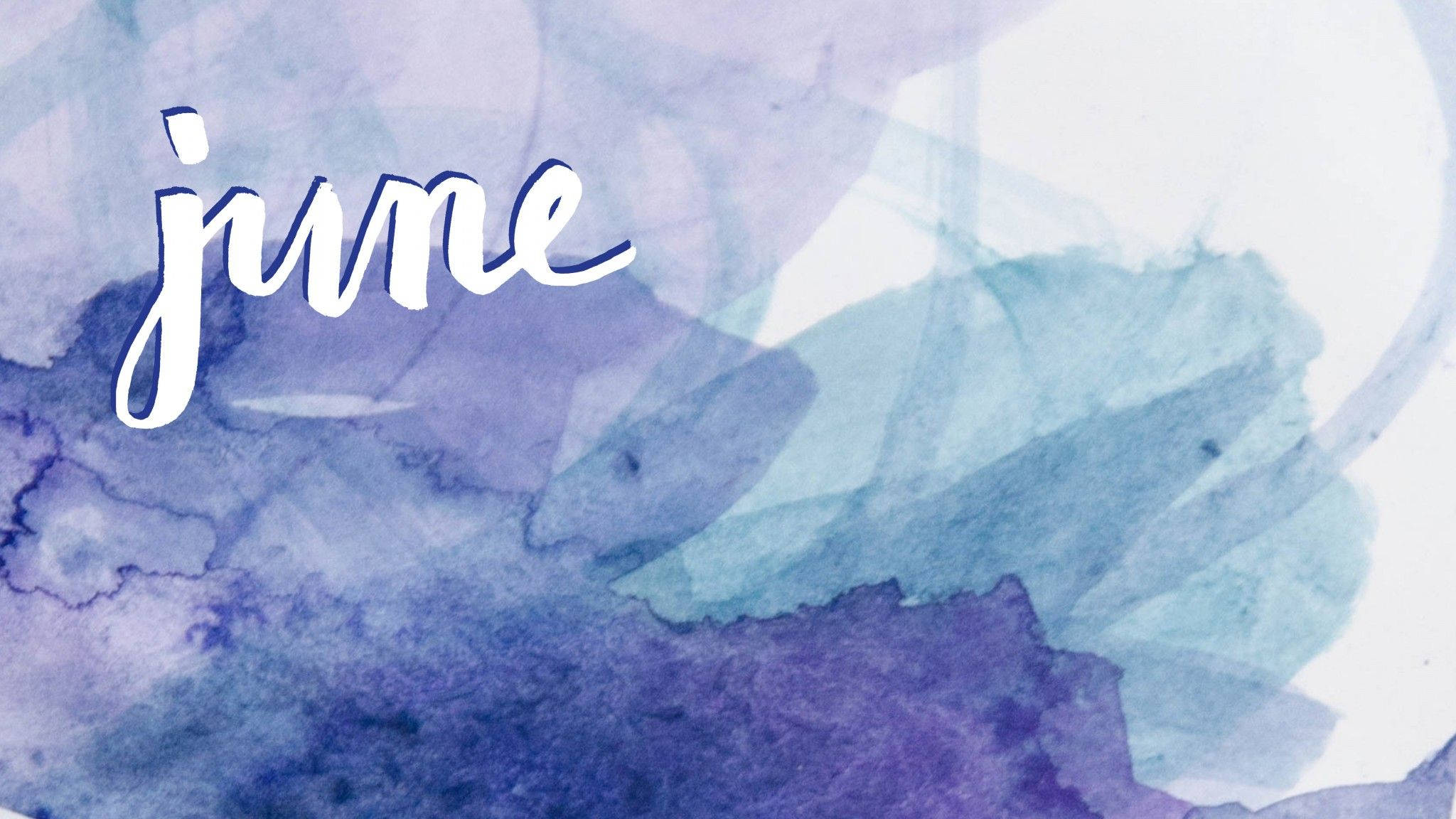 June, white script, watercolor wash, Full HD Desktop Wallpaper