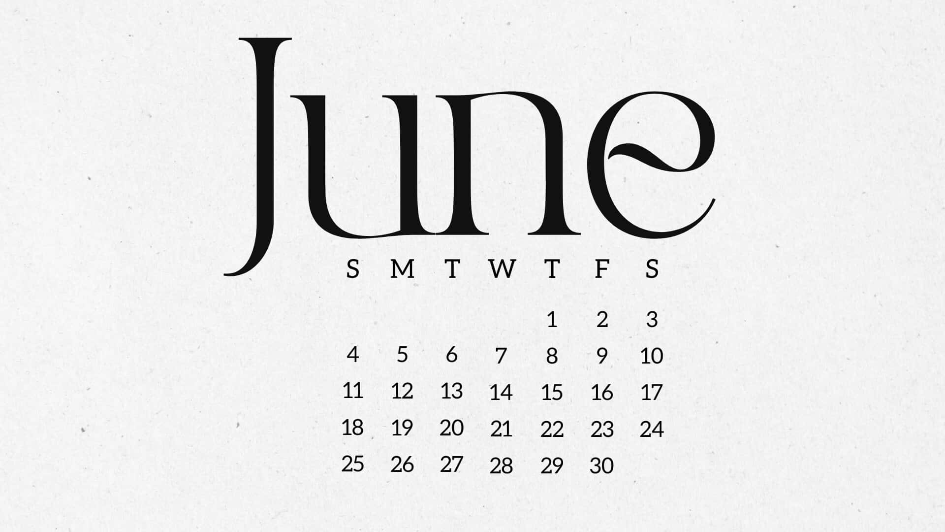 June Calendar, black script, textured off-white paper, Full HD Desktop Wallpaper