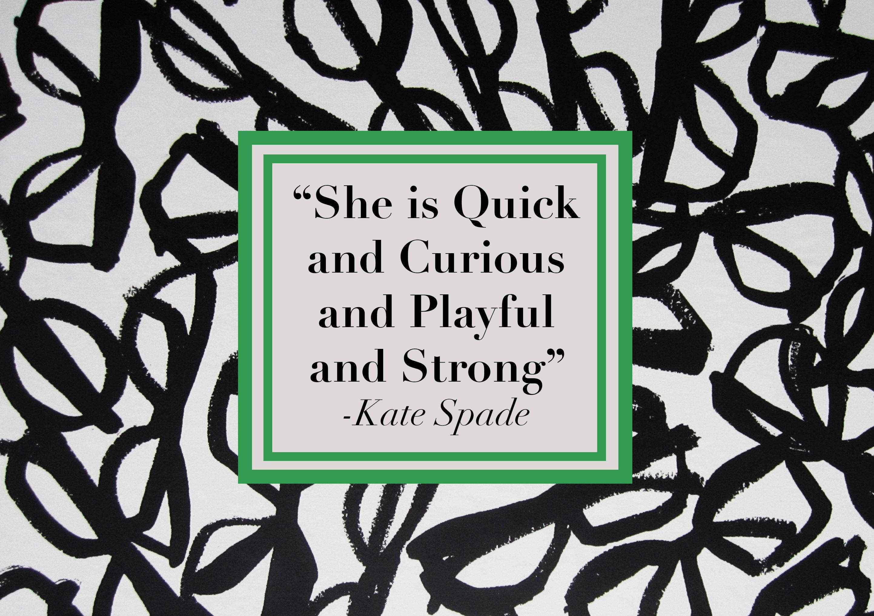 Kate Spade, green-framed quote, bold black abstract pattern, 2K Desktop Wallpaper