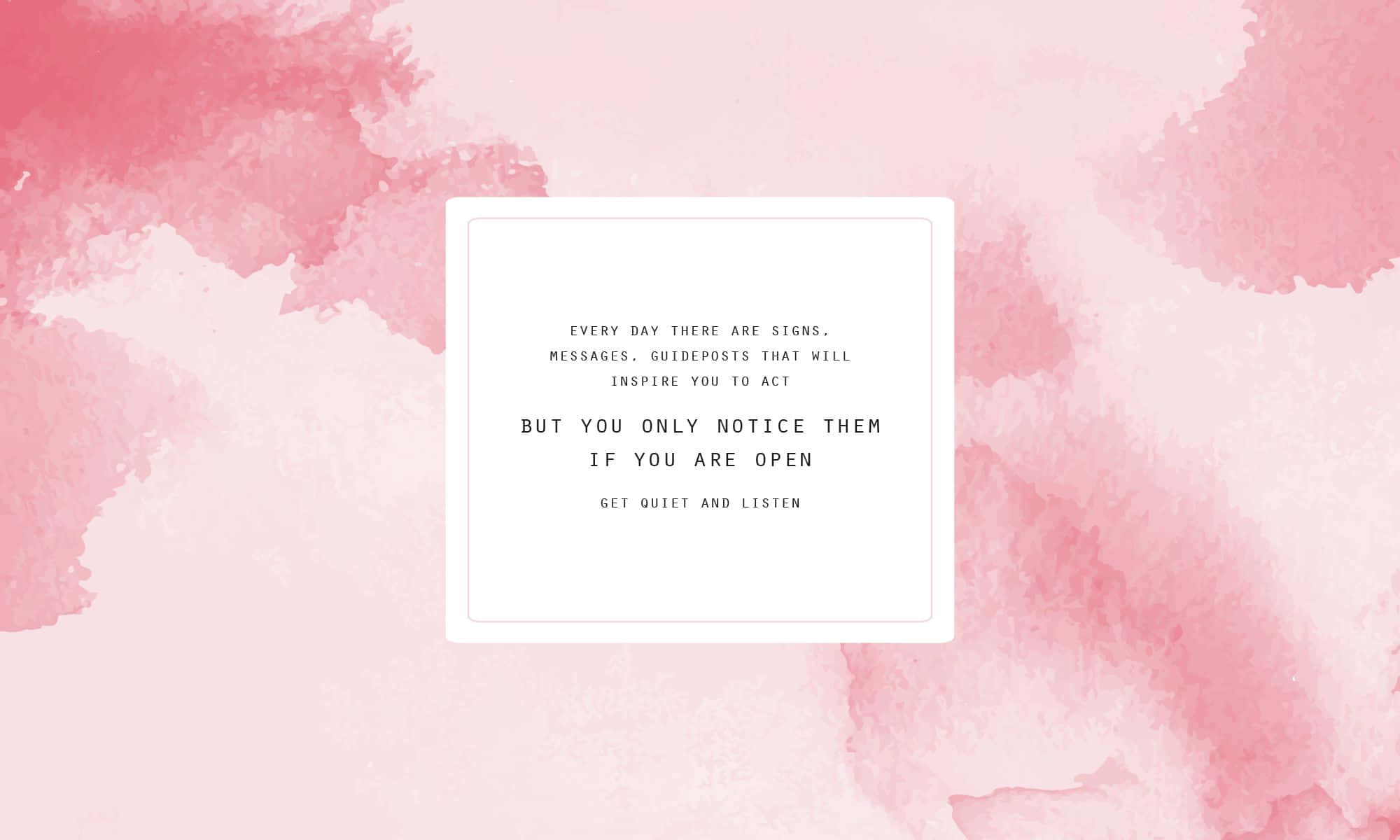 kawaii pink aesthetic desktop, soft pink watercolor background, white framed motivational quote, Full HD Desktop Wallpaper