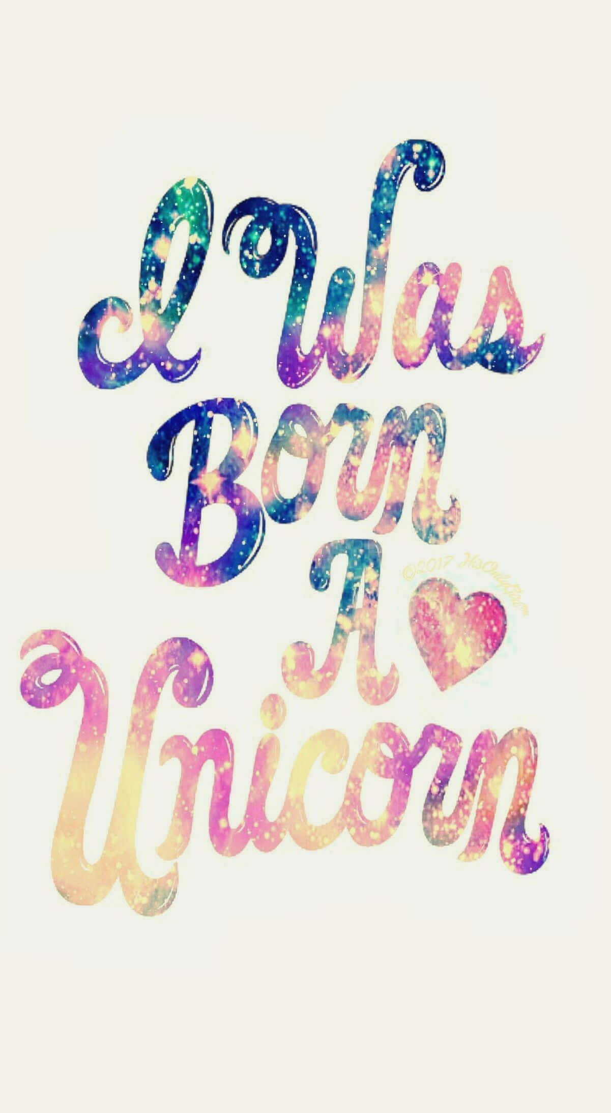 Kawaii Unicorn, galaxy glitter text, I Was Born I ❤ Unicorn, Full HD Phone Wallpaper