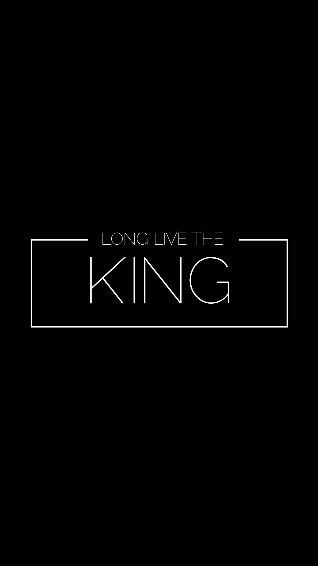 King iPhone, white text, long live the king, Full HD Phone Wallpaper