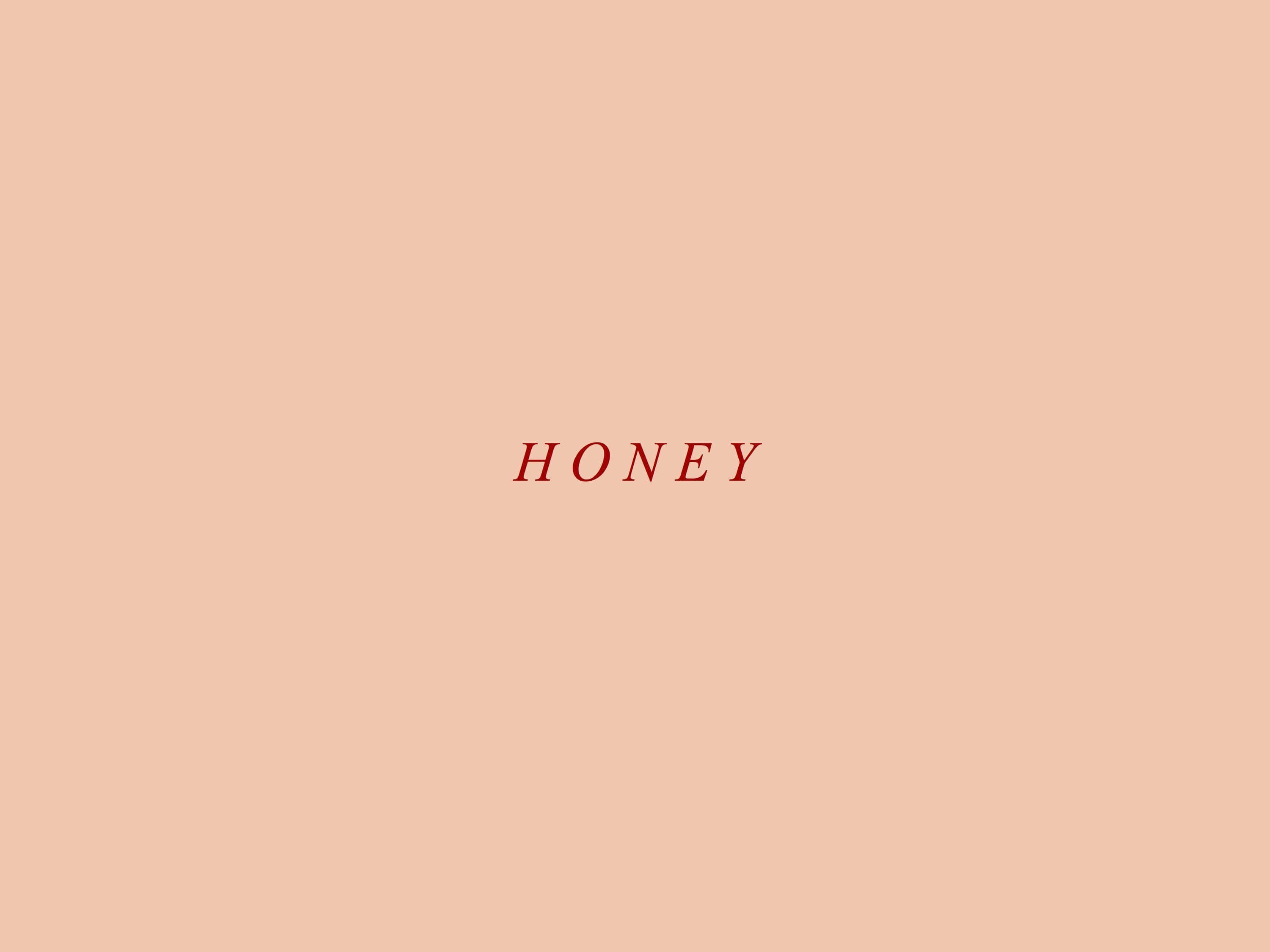 honey, red serif font, peach background, 2K Desktop Wallpaper