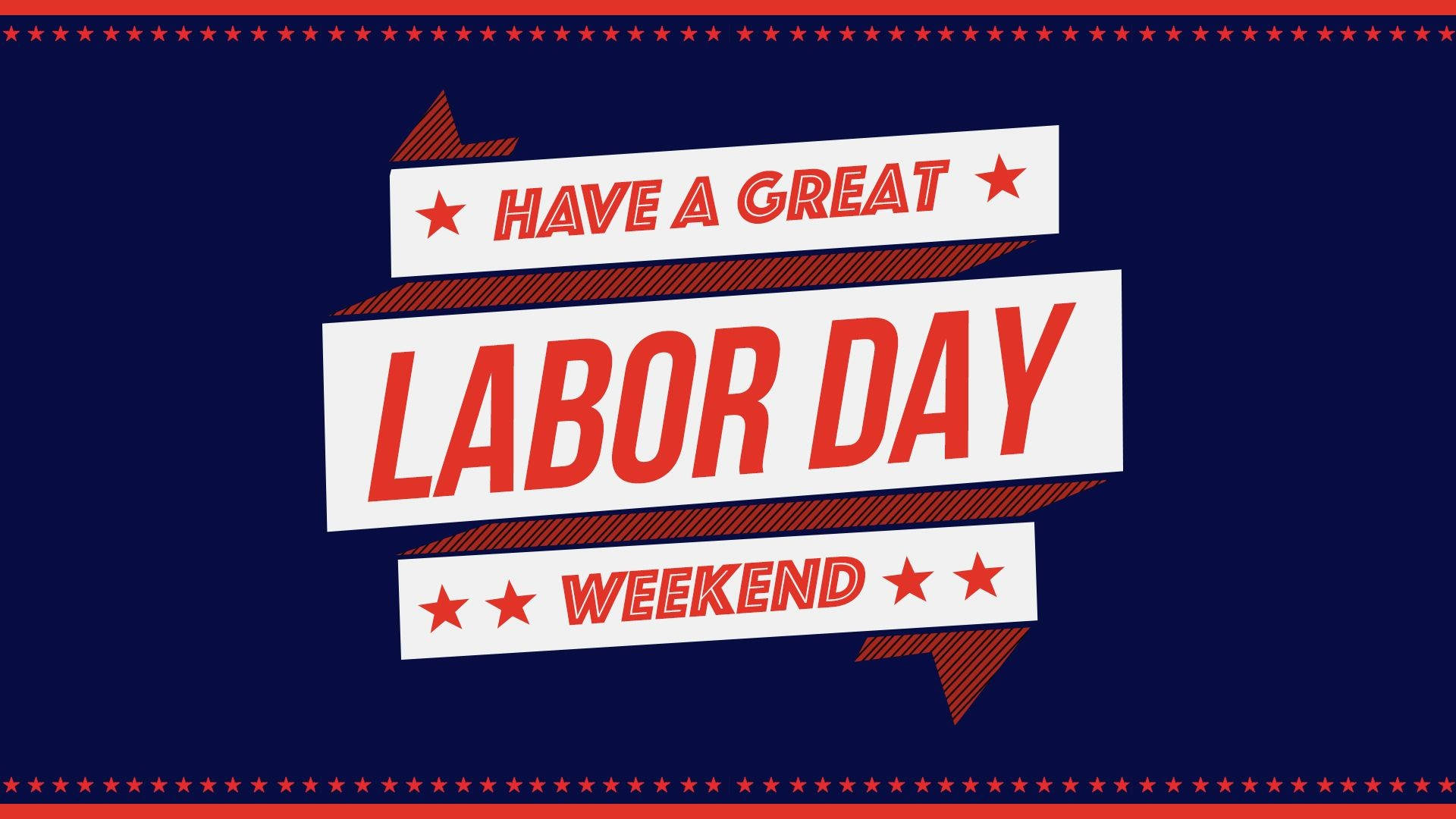 Labor Day Weekend, red text, navy blue background, Full HD Desktop Wallpaper