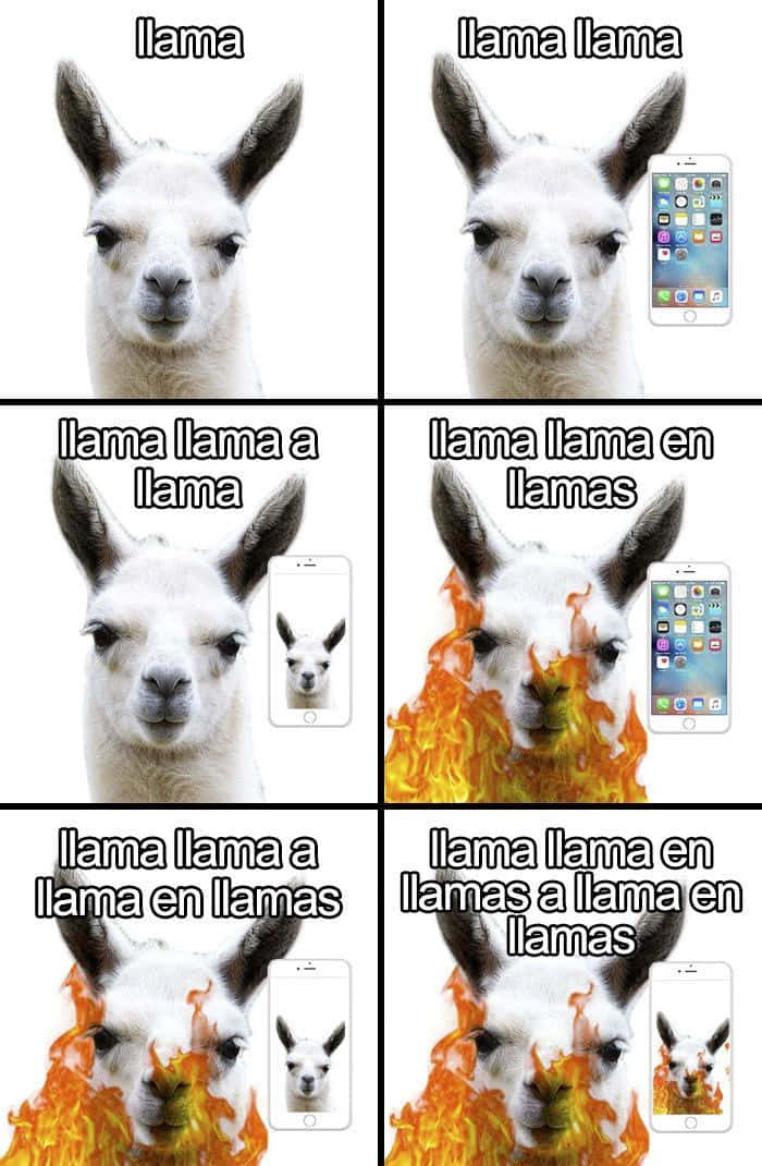 llama meme grid, escalating text, flames, SD Phone Wallpaper