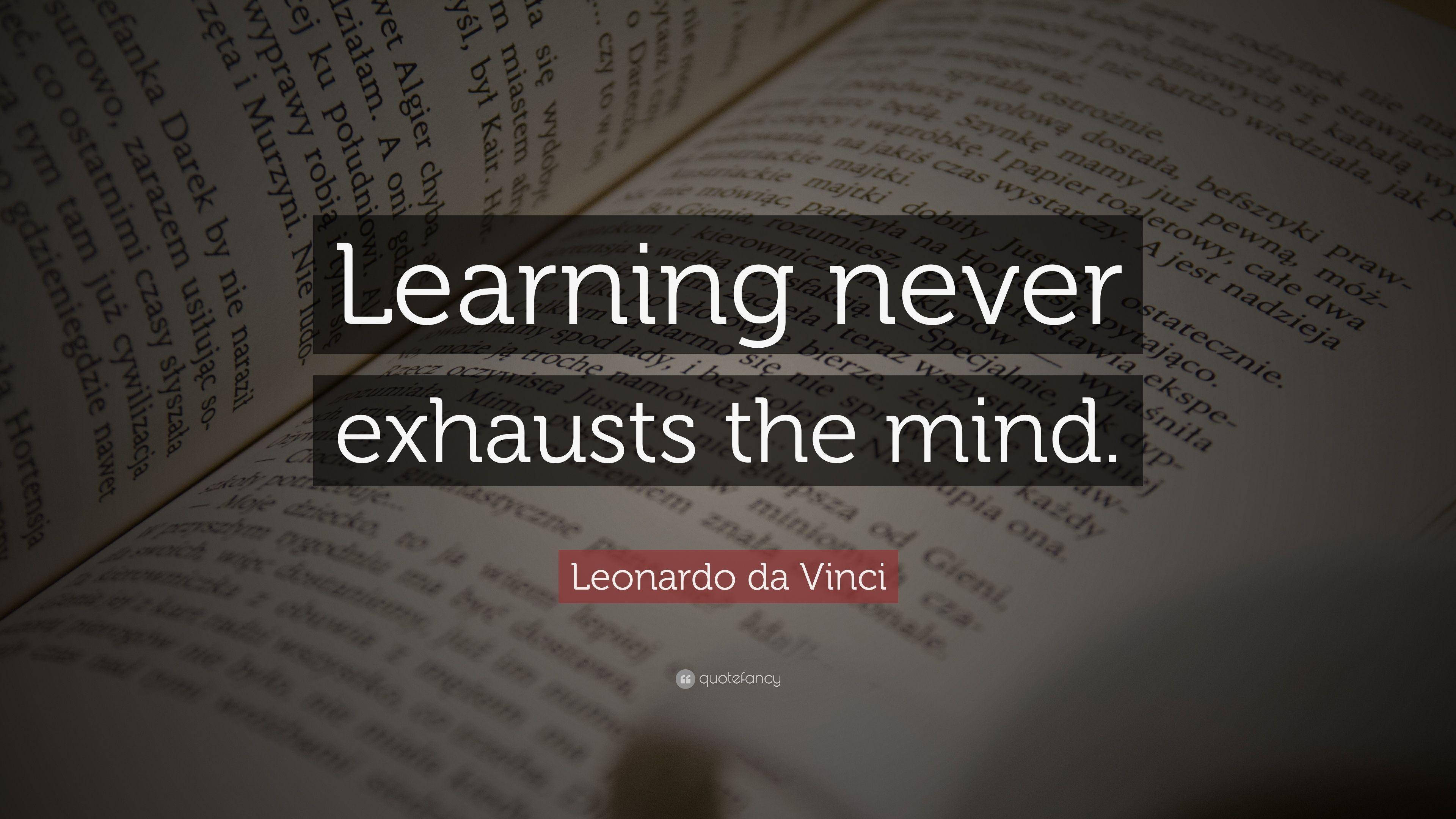 Learning Never Exhausts The Mind, open book, blurred text, 4K Desktop Wallpaper