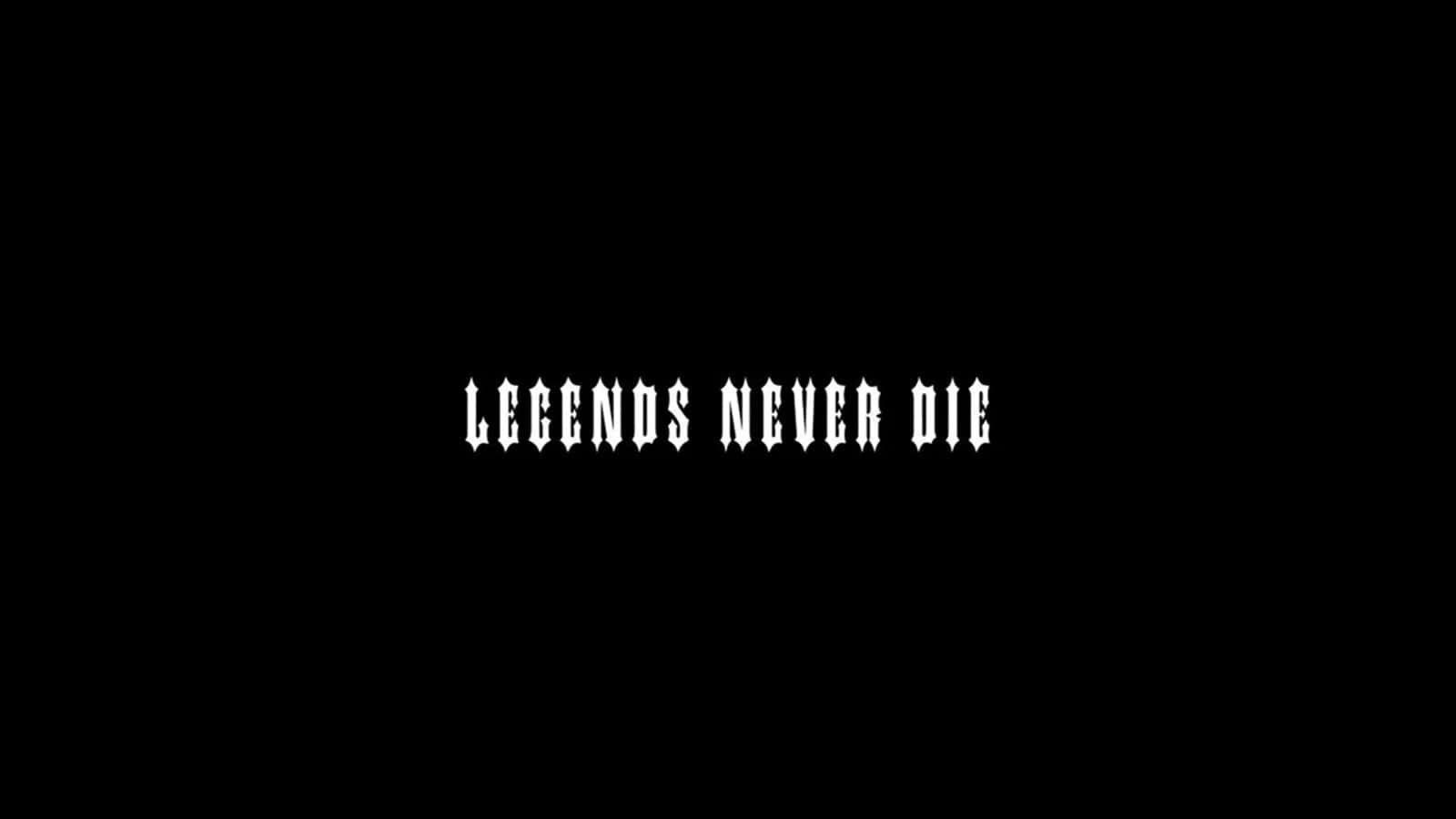 Legends Never Die, white gothic text, solid black background, HD Desktop Wallpaper