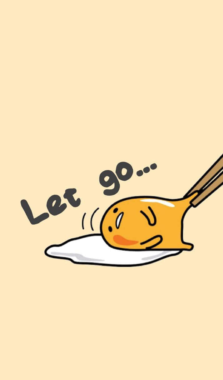 Let Go, yellow cartoon egg, smiling face, SD Phone Wallpaper