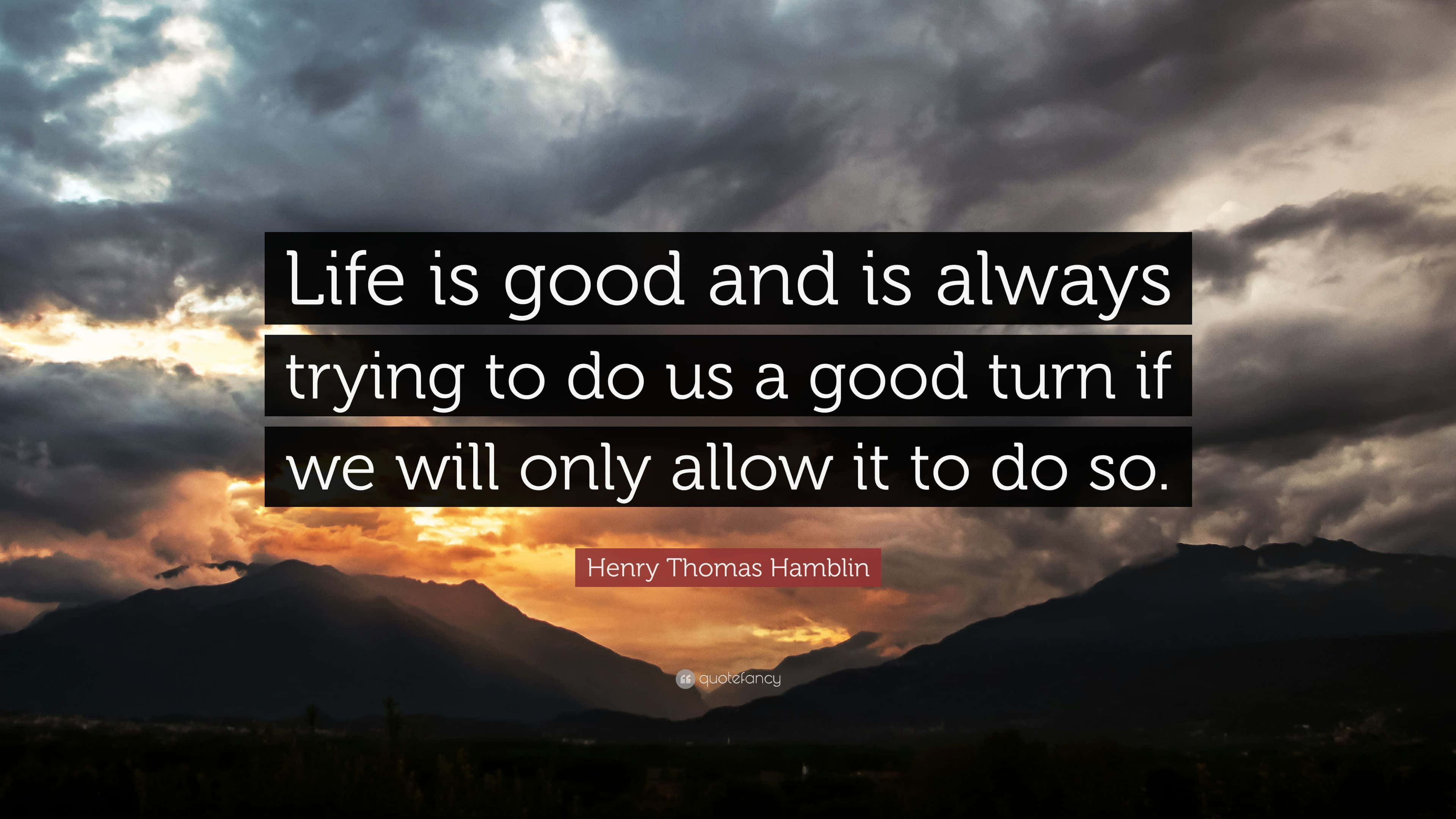 Life Is Good, sunset, silhouetted mountains, 4K Desktop Wallpaper