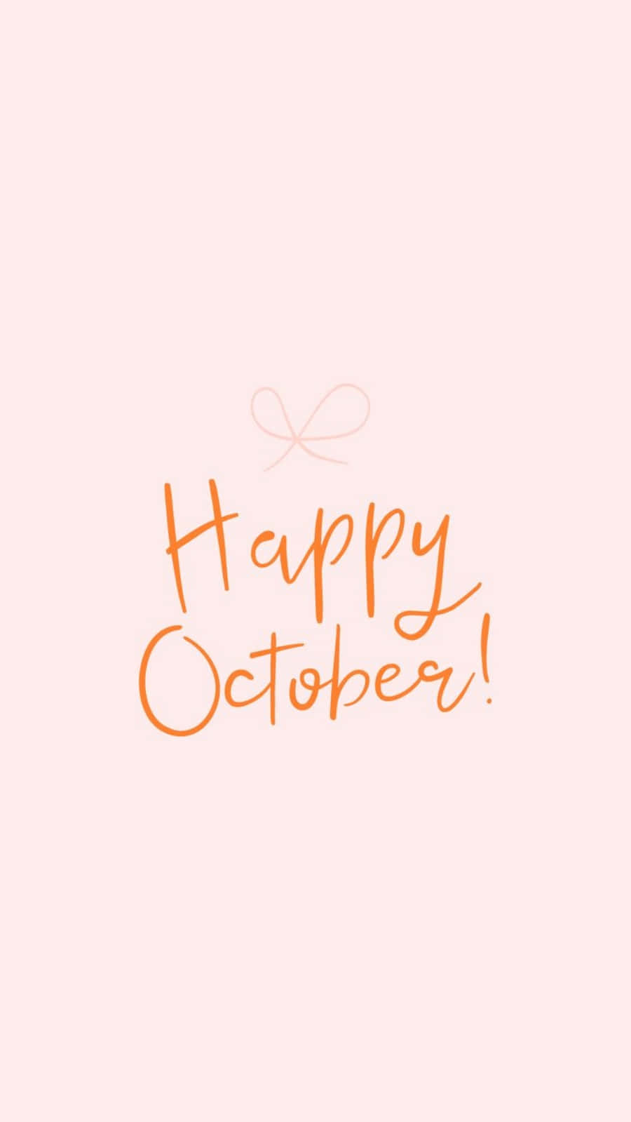 Happy October!, soft pink background, orange cursive text, HD Phone Wallpaper