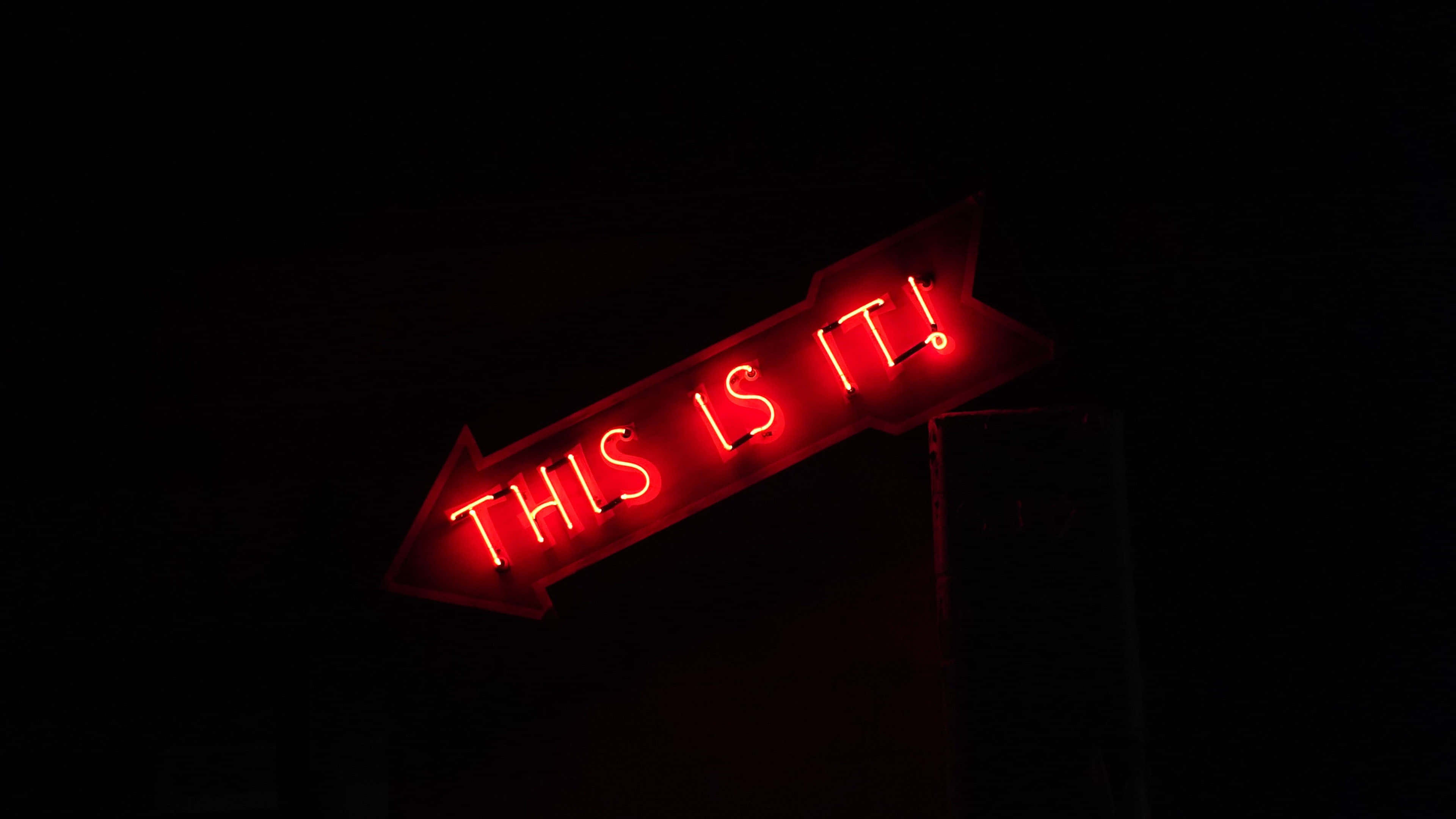 light red, neon arrow sign, THIS IS IT!, 4K Desktop Wallpaper